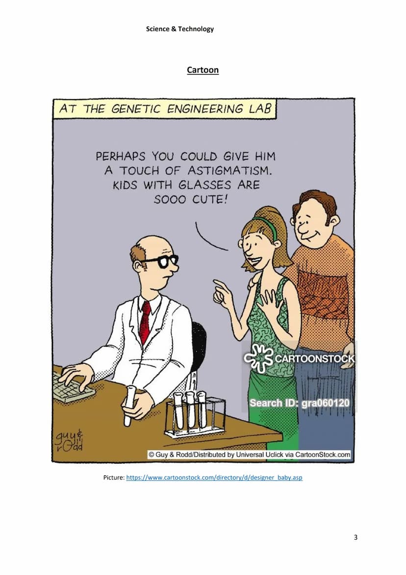 Science & Technology
Genetic Engineering
Humans have been genetically modifying everything for the last thousands of years. The reason for
t