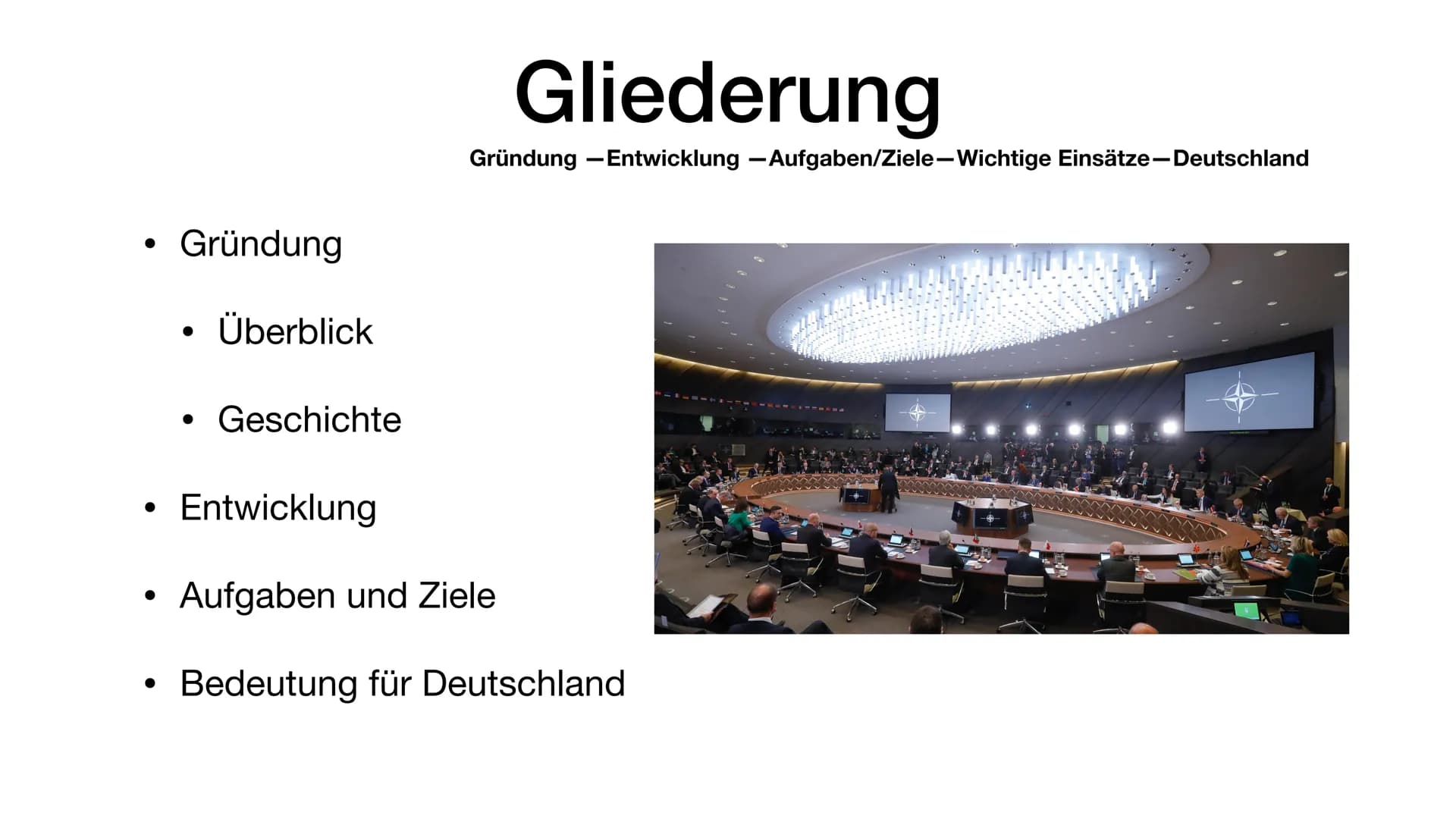 ΝΑΤΟ
Marijke Vervoort Gründung
●
●
Überblick
Geschichte
Gliederung
Gründung - Entwicklung -Aufgaben/Ziele-Wichtige Einsätze-Deutschland
Entw