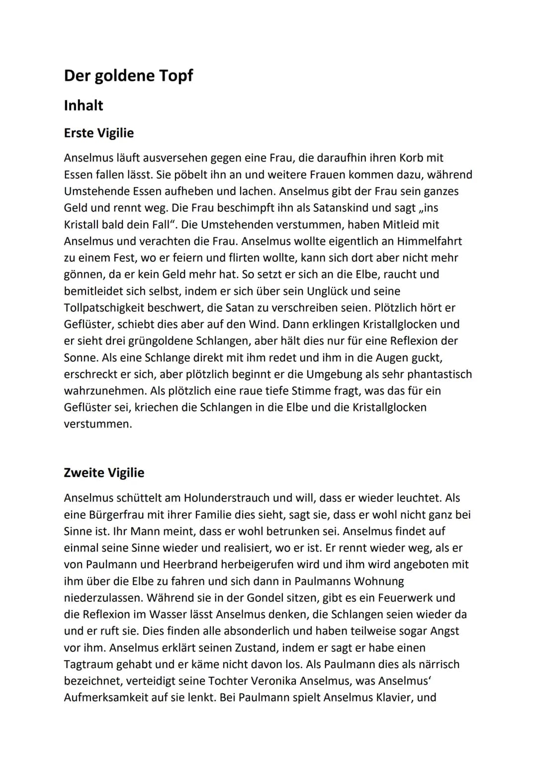 Der goldene Topf
Inhalt
Erste Vigilie
Anselmus läuft ausversehen gegen eine Frau, die daraufhin ihren Korb mit
Essen fallen lässt. Sie pöbel