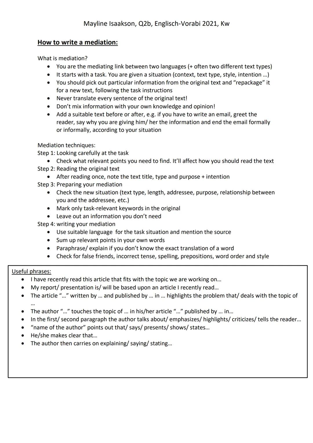 # Mayline Isaakson, Q2b, Englisch-Vorabi 2021, Kw

# How to write a mediation:

What is mediation?

- You are the mediating link between two