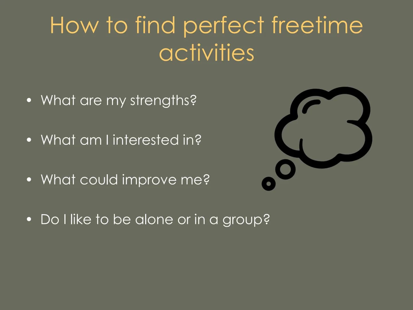 Freetime Activities Structure
1 Definition
2 What kinds are existing
3
How to find perfect freetime activities
4 My freetime activities
5 So