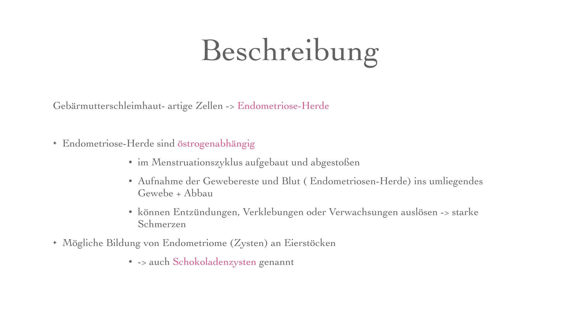 Julia Lisjanskij
Endometriose
08.06.2021 ✦ Definition
+ Beschreibung
✦ Formen
✦
Epidemiologie
Symptome
✦ Ursache
+ Risikofaktoren
Diagnose
T