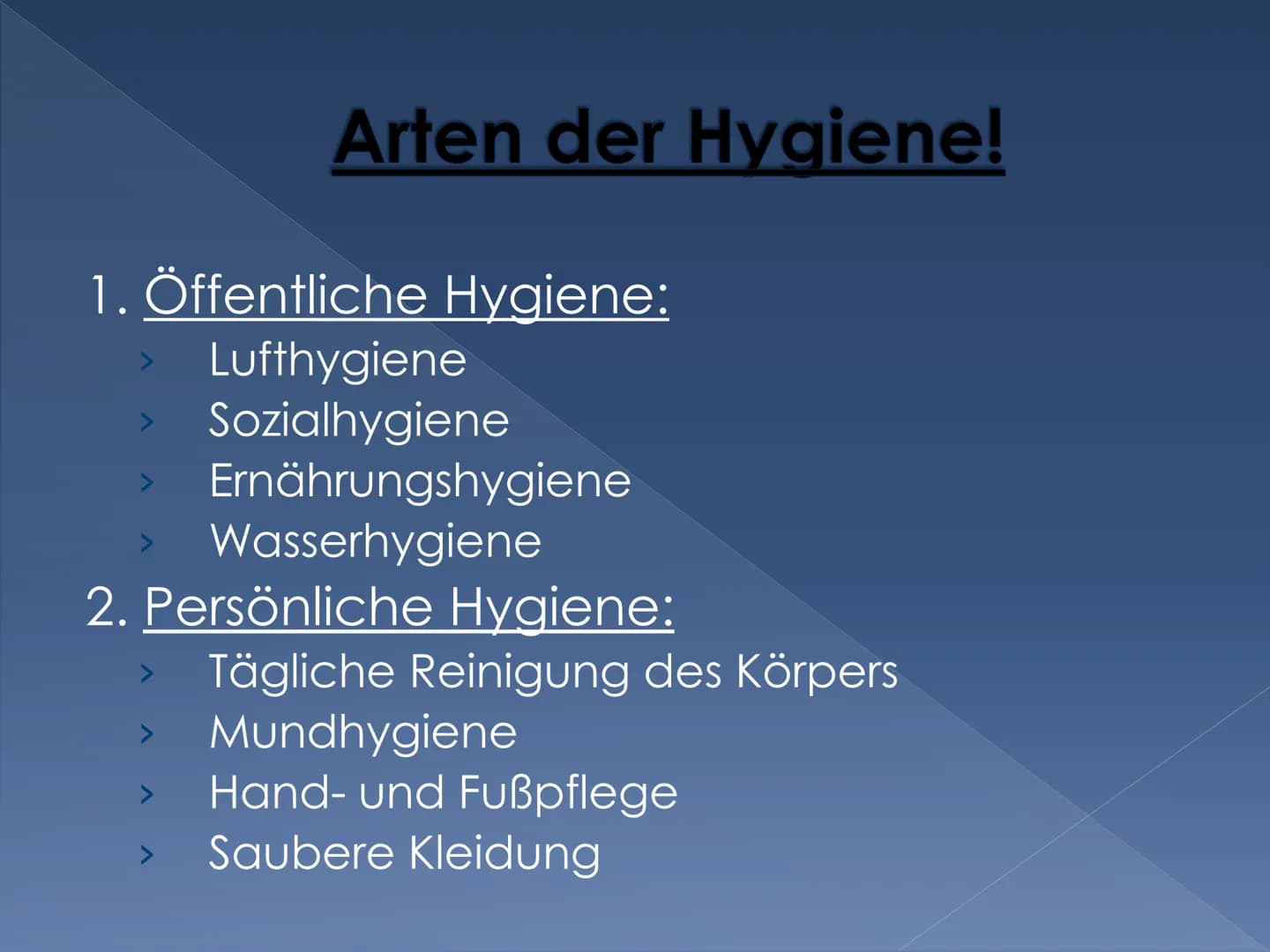 Hygiene
Infektionen
Die Hygiene Gliederung
Was ist Hygiene?
● Hygiene zu Hause und Unterwegs!
Arten der Hygiene!
• Was ist wenn zu viel Hygi