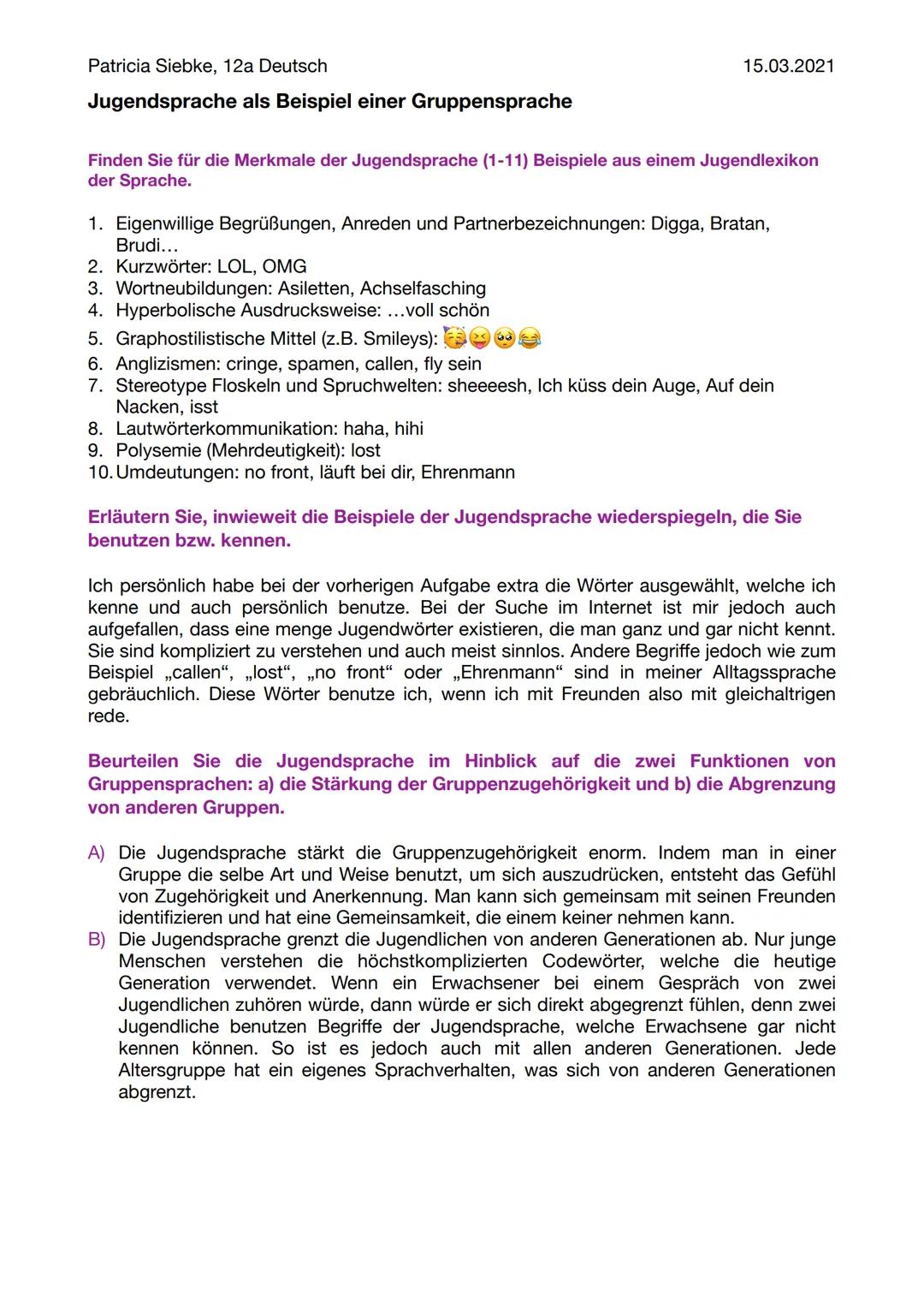 Patricia Siebke, 12a Deutsch
Jugendsprache als Beispiel einer Gruppensprache
Finden Sie für die Merkmale der Jugendsprache (1-11) Beispiele 