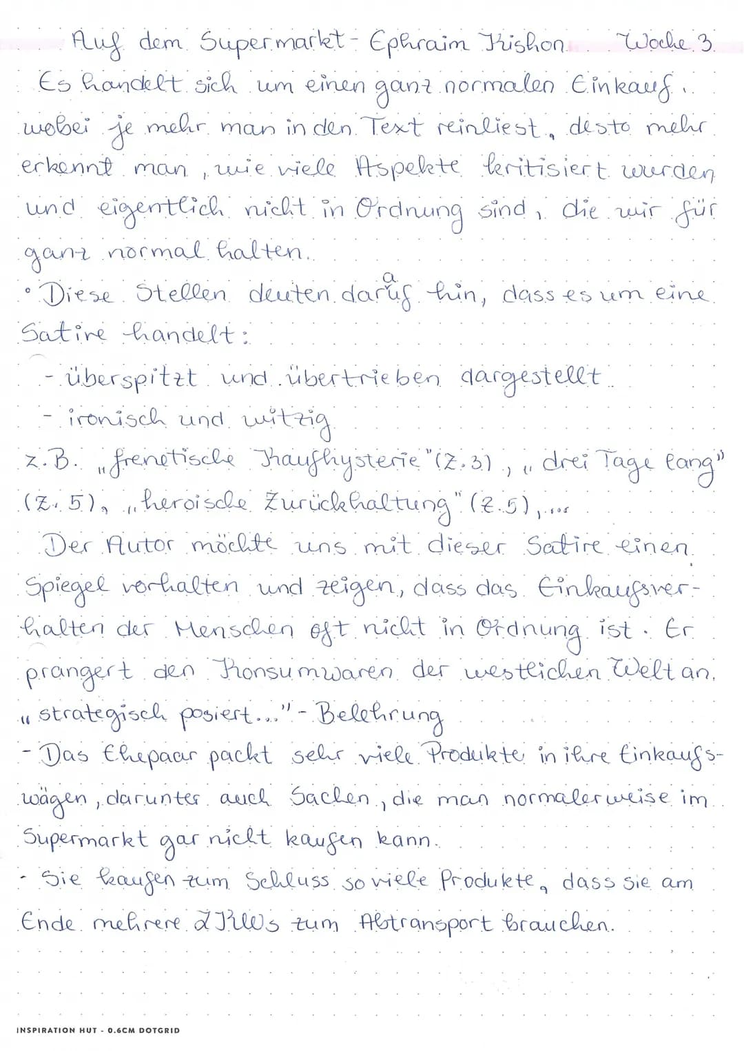 Auf dem Supermarkt Ephraim Kishon Woche 3
Es handelt sich um einen ganz normalen Einkauf.
wobei je mehr man in den. Text reinliest, desto me