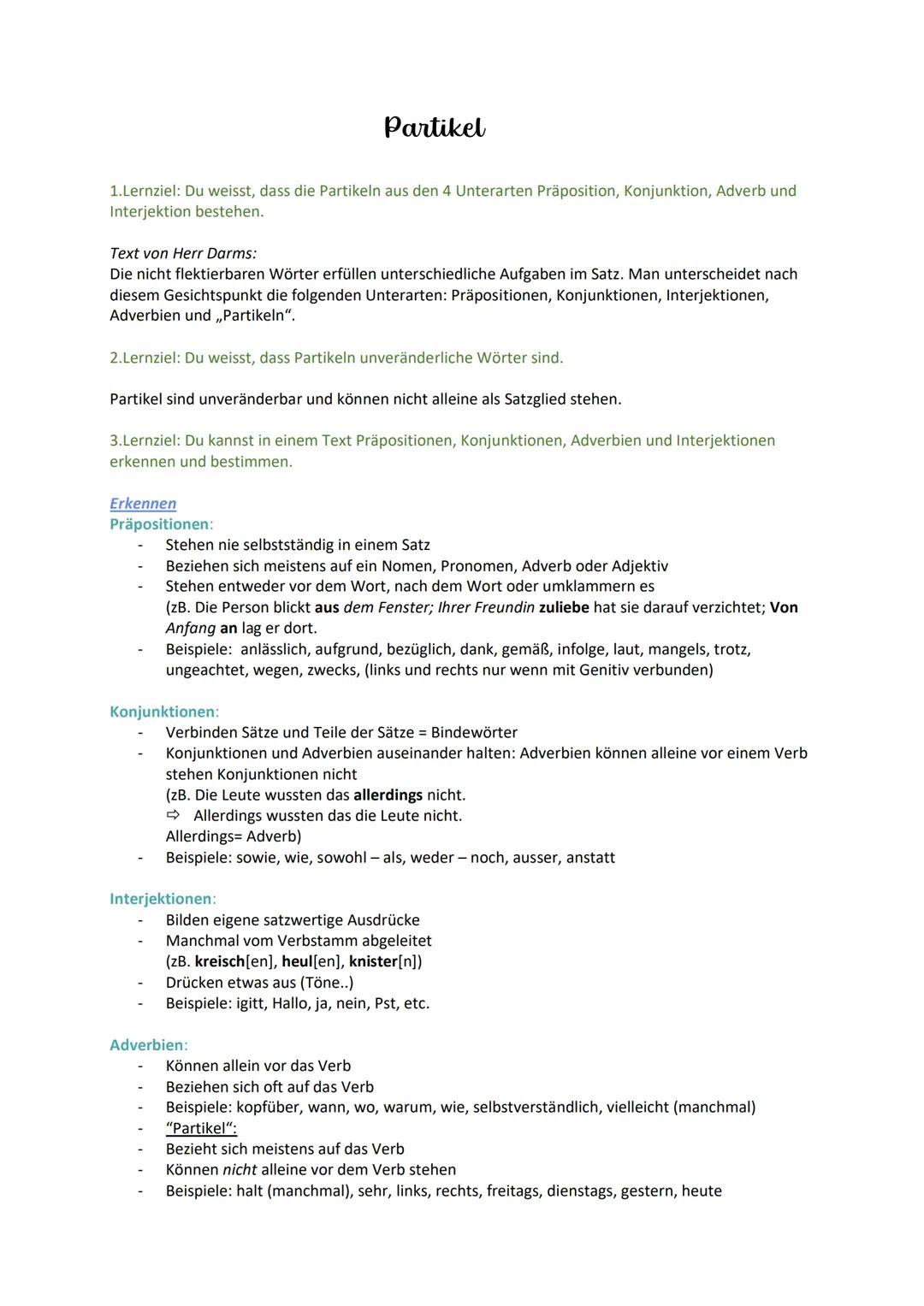 1.Lernziel: Du weisst, dass die Partikeln aus den 4 Unterarten Präposition, Konjunktion, Adverb und
Interjektion bestehen.
Text von Herr Dar