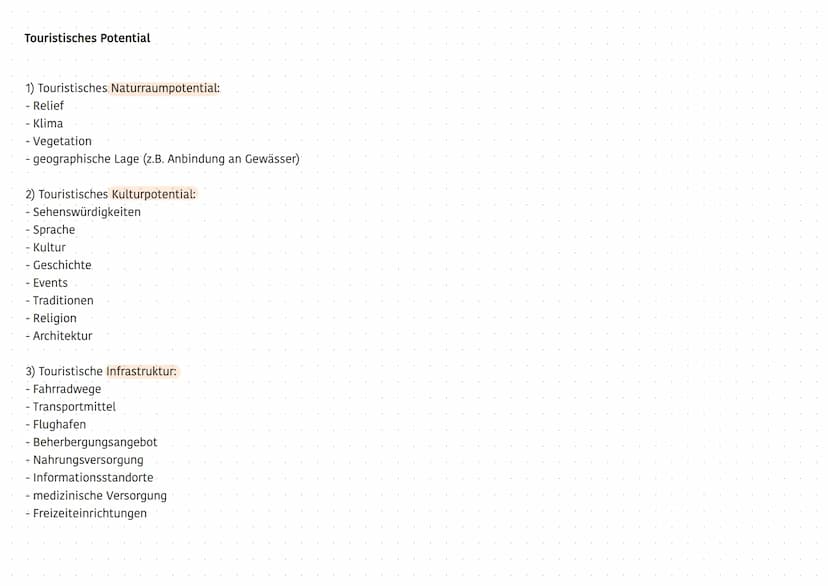 tourismus Touristisches Potential
1) Touristisches Naturraumpotential:
- Relief
- Klima
- Vegetation
geographische Lage (z.B. Anbindung an G