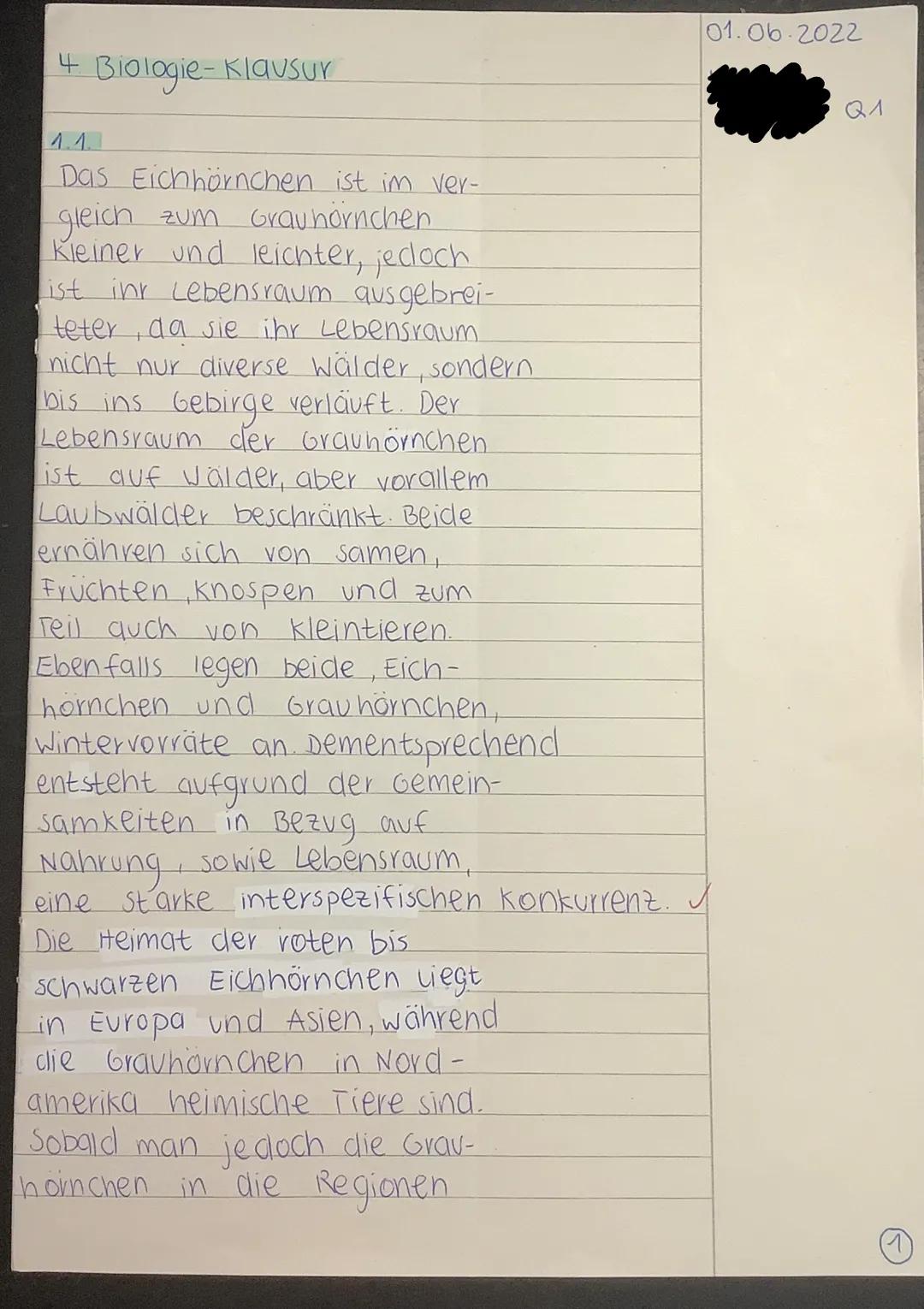  4 Biologie-Klausur

4.4.
Das Eichhörnchen ist im ver-
gleich zum Grauhörnchen
Kleiner und leichter, jecloch
List ihr Lebensraum ausgebrei-
