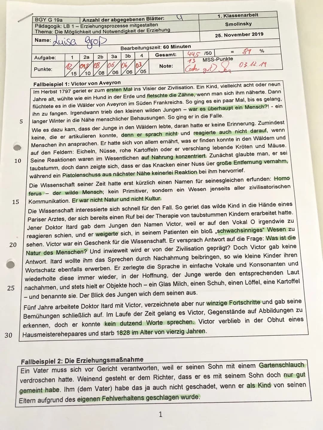 10
15
20
5
25
30
BGY G 19a
Anzahl der abgegebenen Blätter:
Pädagogik: LB 1 - Erziehungsprozesse mitgestalten
Thema: Die Möglichkeit und Notw