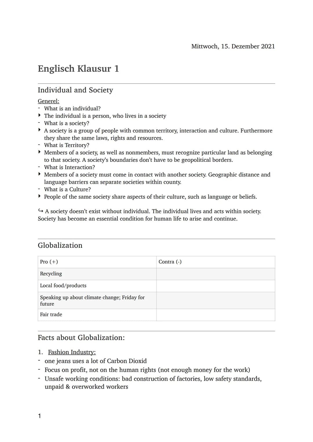 Englisch Klausur 1
Individual and Society
Generel:
What is an individual?
▸ The individual is a person, who lives in a society
What is a soc