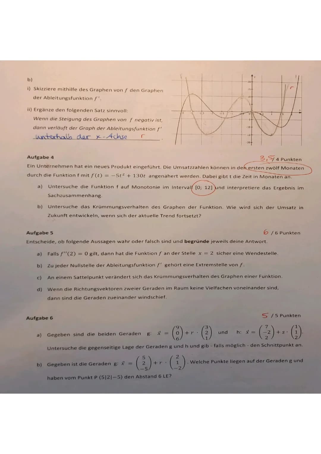 Mathematik
Mathematik-Klassenarb
Punkte
36138
Note KA
Aufgabe 1
Leite ab:
1
Volle Punktzahl gibt es nur bei sauberer Darstellung und Angabe 