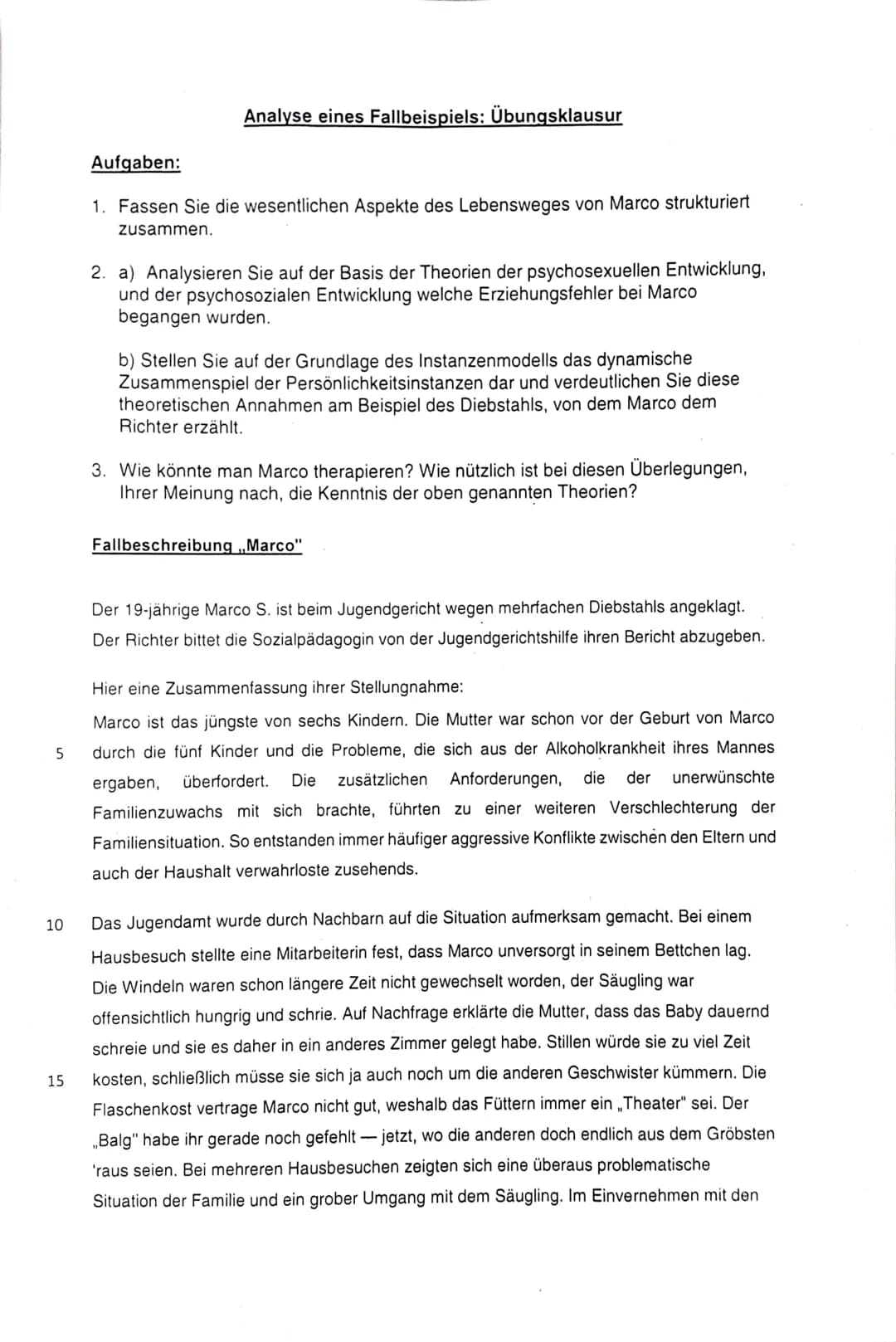 5
10
15
Analyse eines Fallbeispiels: Übungsklausur
Aufgaben:
1. Fassen Sie die wesentlichen Aspekte des Lebensweges von Marco strukturiert
z