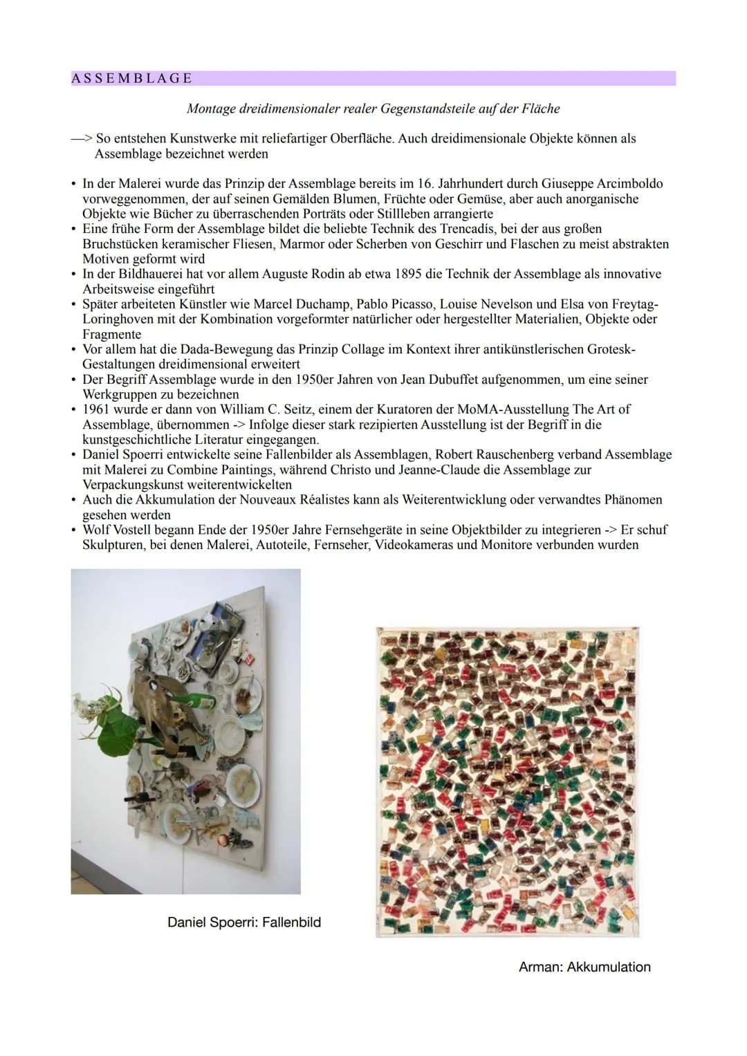 ASSEMBLAGE
Montage dreidimensionaler realer Gegenstandsteile auf der Fläche
-> So entstehen Kunstwerke mit reliefartiger Oberfläche. Auch dr
