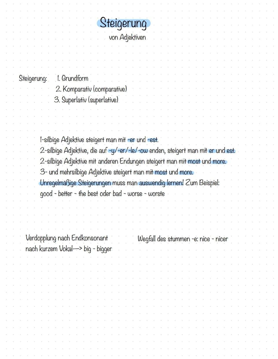 Steigerung:
Steigerung
von Adjektiven
1. Grundform
2. Komparativ (comparative)
3. Superlativ (superlative)
1-silbige Adjektive steigert man 