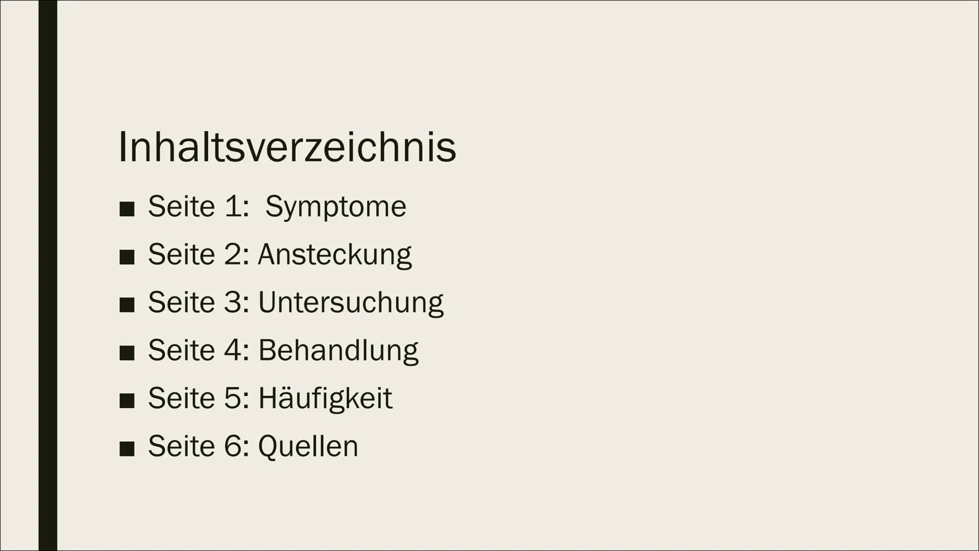 SCHARLACH
~Fahad Al-Omar Inhaltsverzeichnis
■ Seite 1: Symptome
■ Seite 2: Ansteckung
Seite 3: Untersuchung
■ Seite 4: Behandlung
Seite 5: H