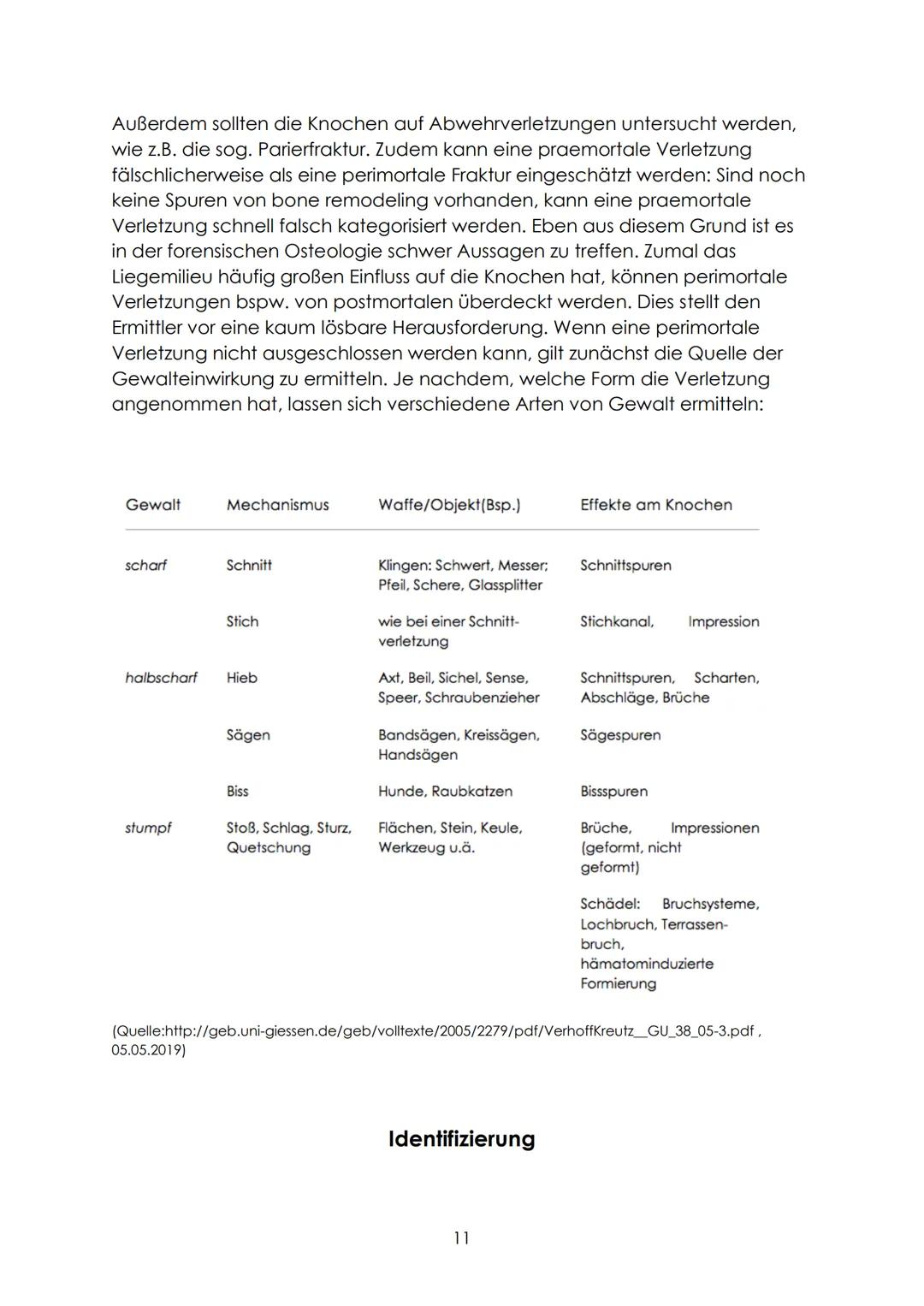 Definition
,,Bei der forensisch-anthropologischen Begutachtung von unbekannten
Knochenfunden ist neben den Fragen nach Geschlecht, Alter, Ze