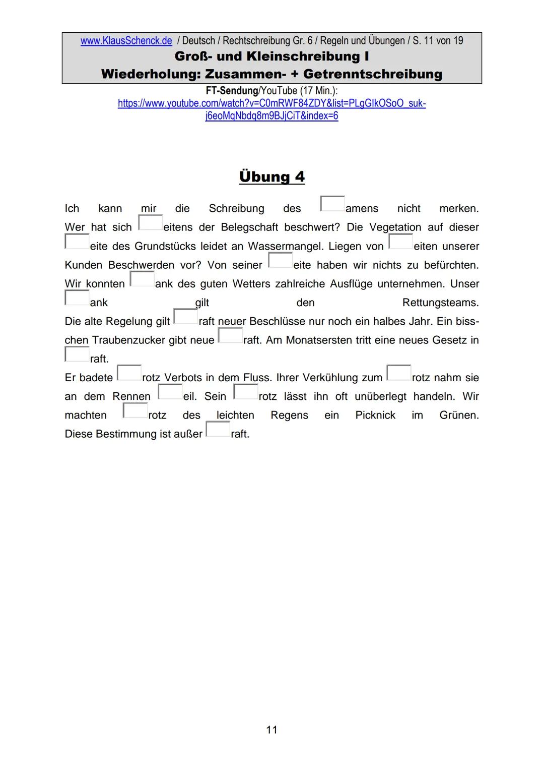 www.KlausSchenck.de / Deutsch (2008/09) / Rechtschreibung Gr. 1 / Regeln und Übungen / S. 1 von 11
s-Laute / Doppelungen / dass/das
FT-Sendu