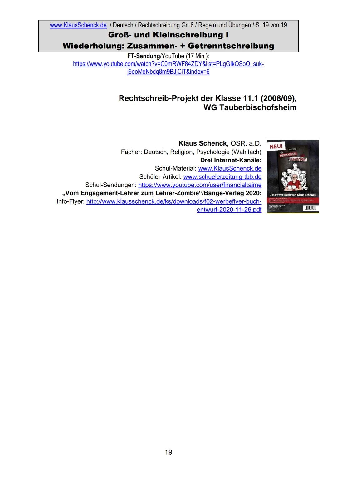 www.KlausSchenck.de / Deutsch (2008/09) / Rechtschreibung Gr. 1 / Regeln und Übungen / S. 1 von 11
s-Laute / Doppelungen / dass/das
FT-Sendu