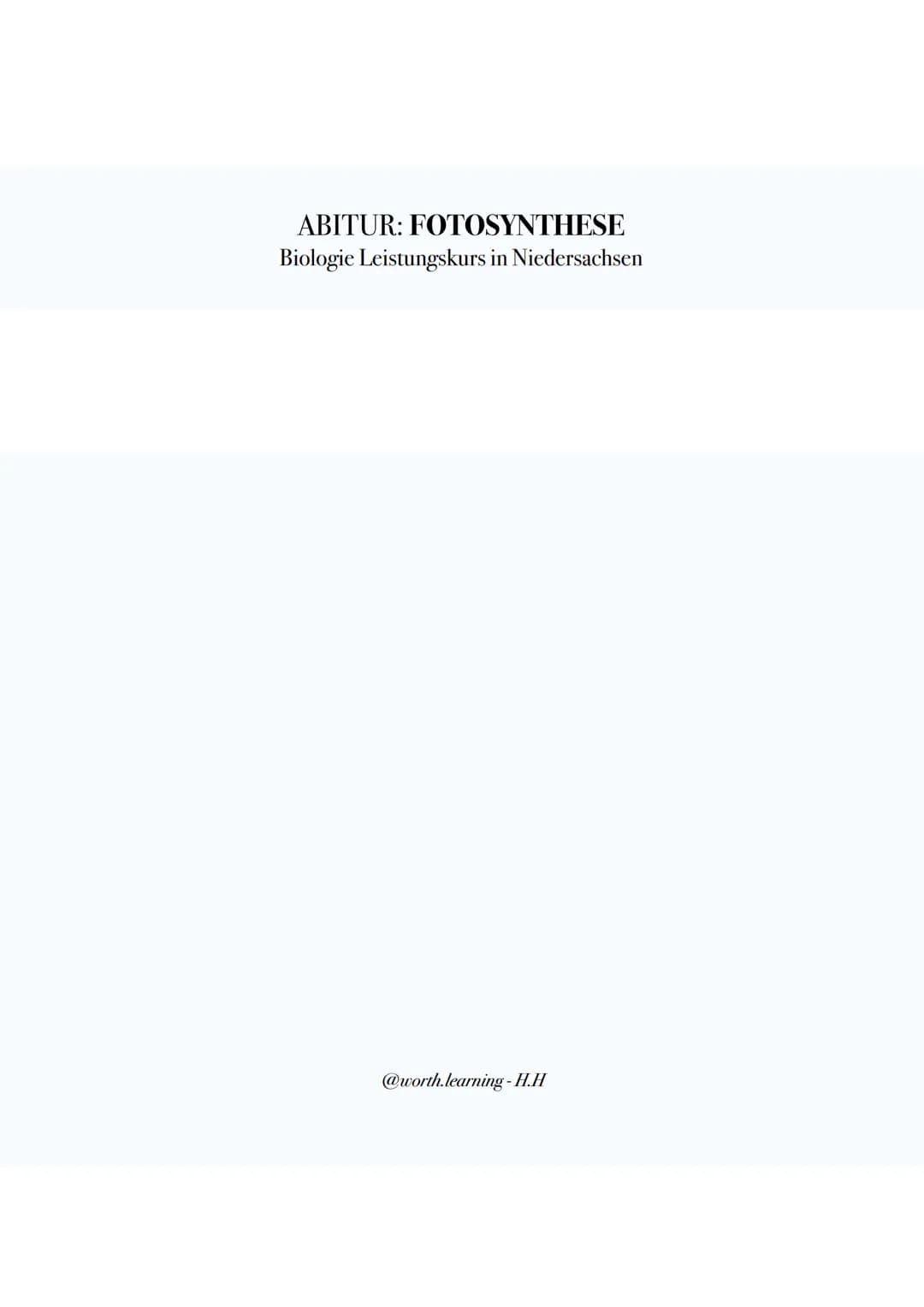 ABITUR: FOTOSYNTHESE
Biologie Leistungskurs in Niedersachsen
@worth.learning-H.H Bedeutung der Fotosynthese
Energieformen: sind unter andere