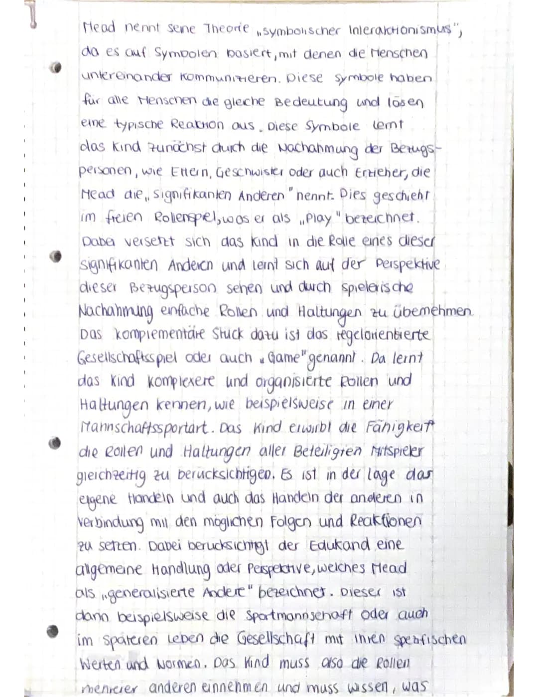 GRUNDANAHMEN
Mead - Symbolischer Interaktionismus
-Mensch als soziales Wesen, das sich durch Interaktion und zwischenmenschliche Kommunikati