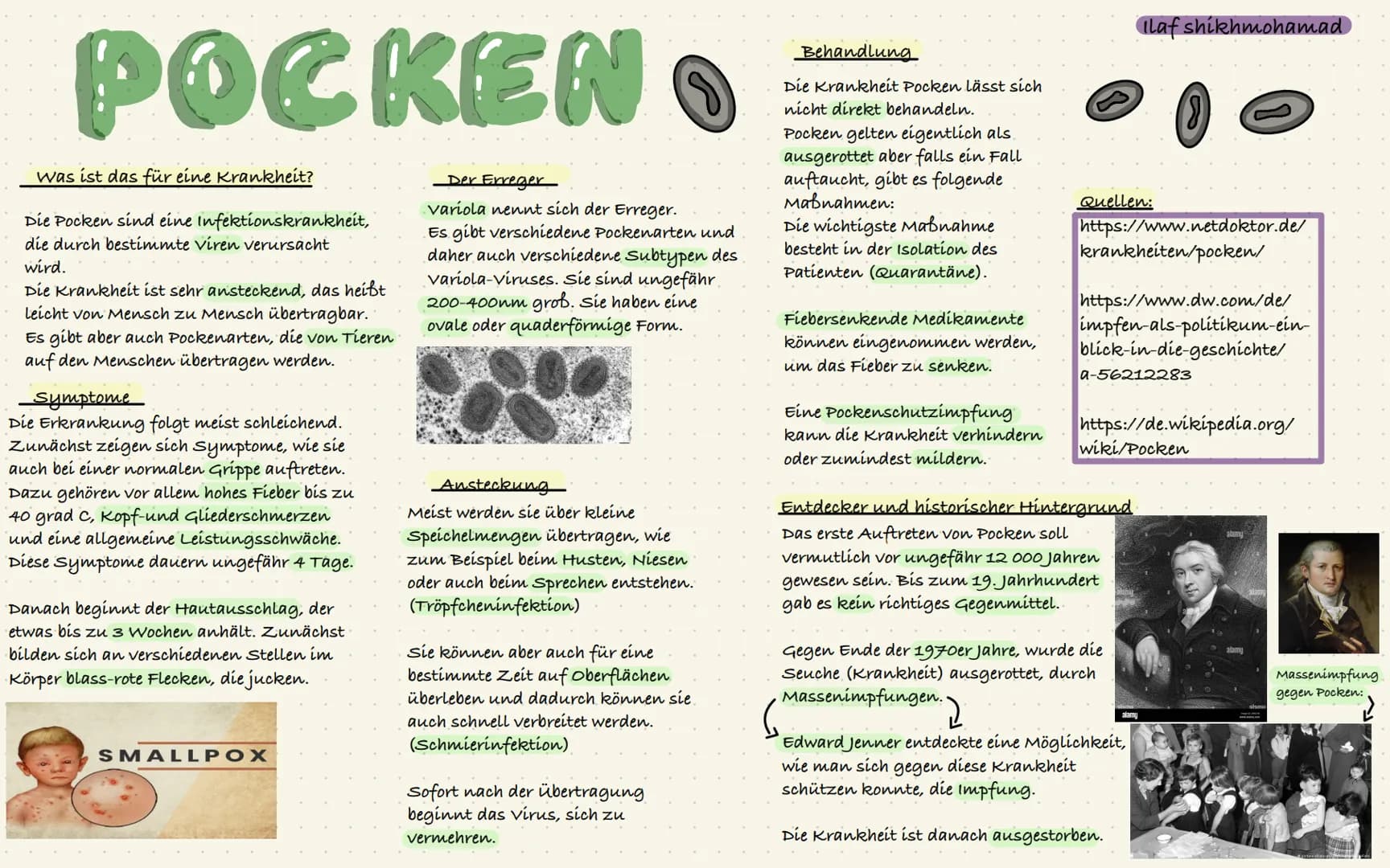 POCKEN.
was ist das für eine Krankheit?
Die Pocken sind eine Infektionskrankheit,
die durch bestimmte Viren verursacht
wird.
Die Krankheit i