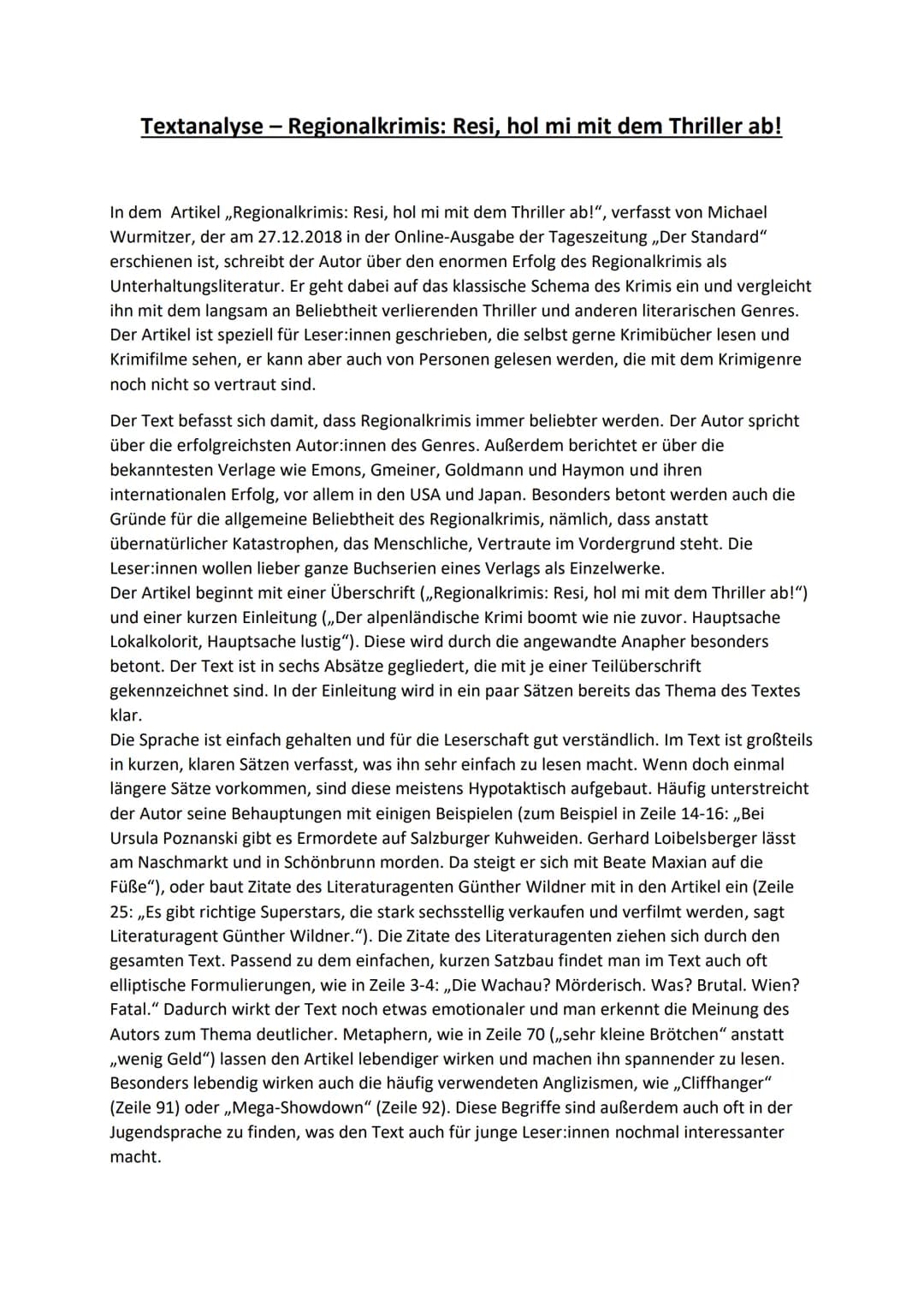 Textanalyse - Regionalkrimis: Resi, hol mi mit dem Thriller ab!
In dem Artikel ,,Regionalkrimis: Resi, hol mi mit dem Thriller ab!", verfass
