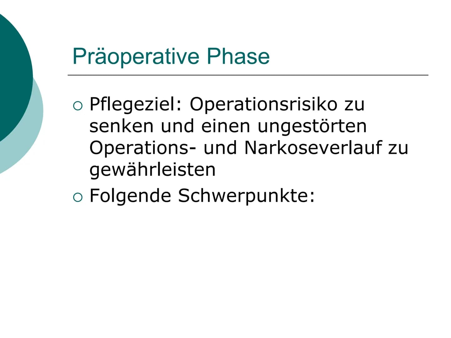 Prä- und postoperative Pflege
Fachfrau / Fachmann
Gesundheit
1. Lehrjahr Elektive Operationen
o Elektiv auswählbar, geplant
o OP's, die nich
