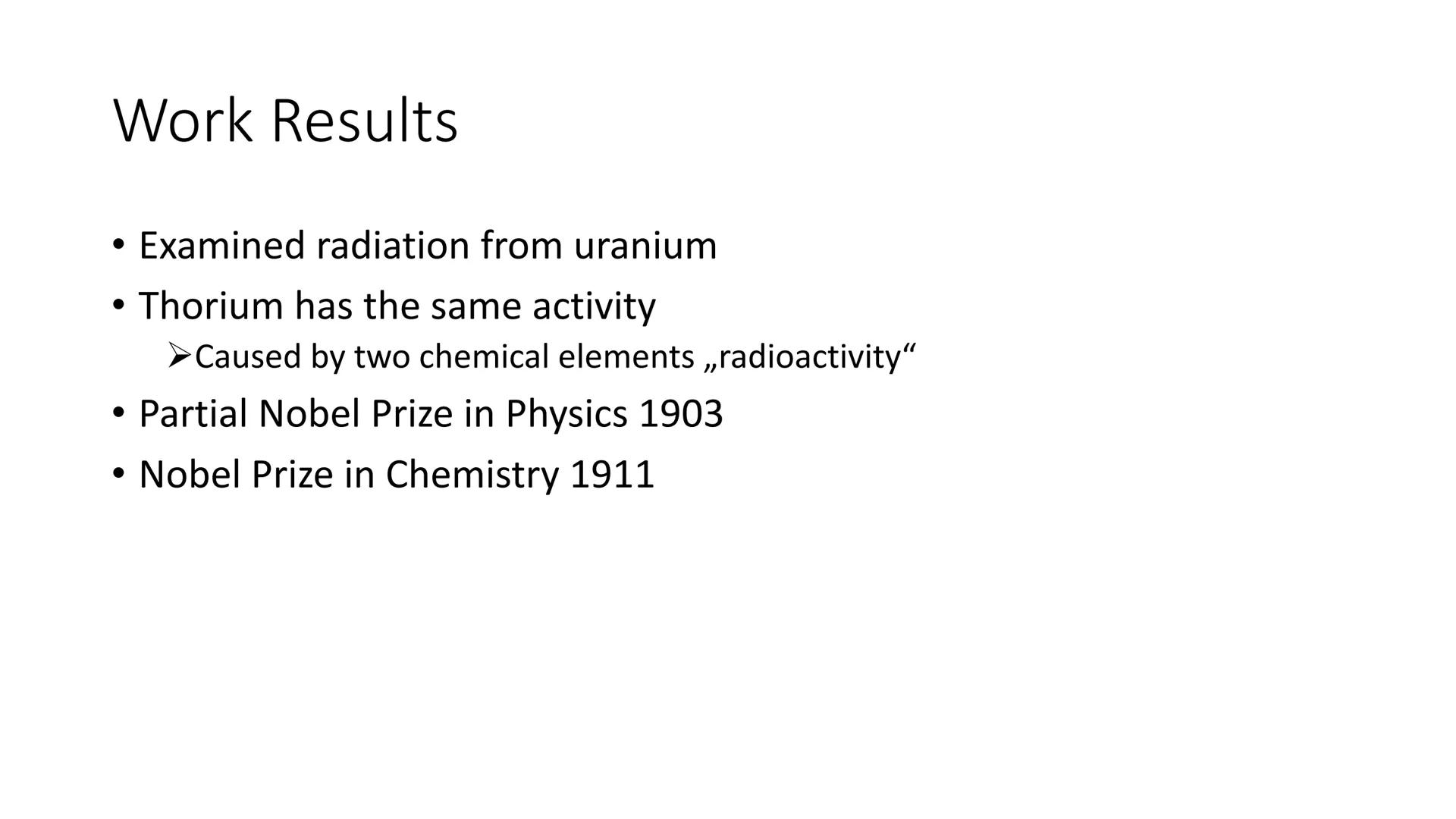 Marie Curie She was a Polish physicist and chemist who
lived in France. She examined the radiation
from uranium compounds observed by Henri
