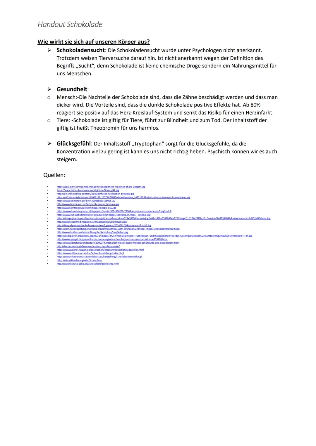Handout Schokolade
Projektprüfung zum Thema: ,,Schokolade"
Warum ist die Schokolade so beliebt?
Wann wurde die beliebte Süßigkeit entdeckt u