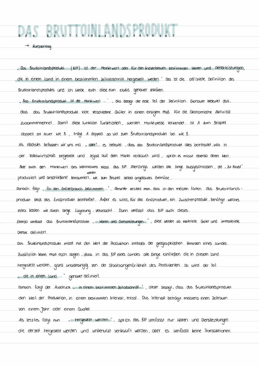 DAS BRUTTOINLANDS PRODUKT
Definition. Das Bruttoinlandsprodukt ist der Marktwert aller für den Endverbrauch bestimmten
Waren und Dienstleist