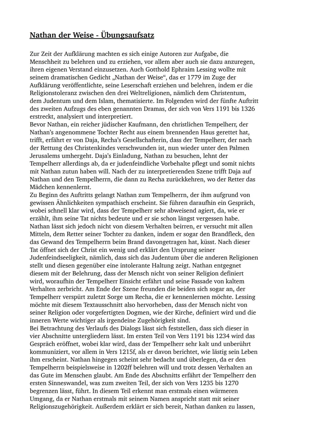 Nathan der Weise - Übungsaufsatz
Zur Zeit der Aufklärung machten es sich einige Autoren zur Aufgabe, die
Menschheit zu belehren und zu erzie