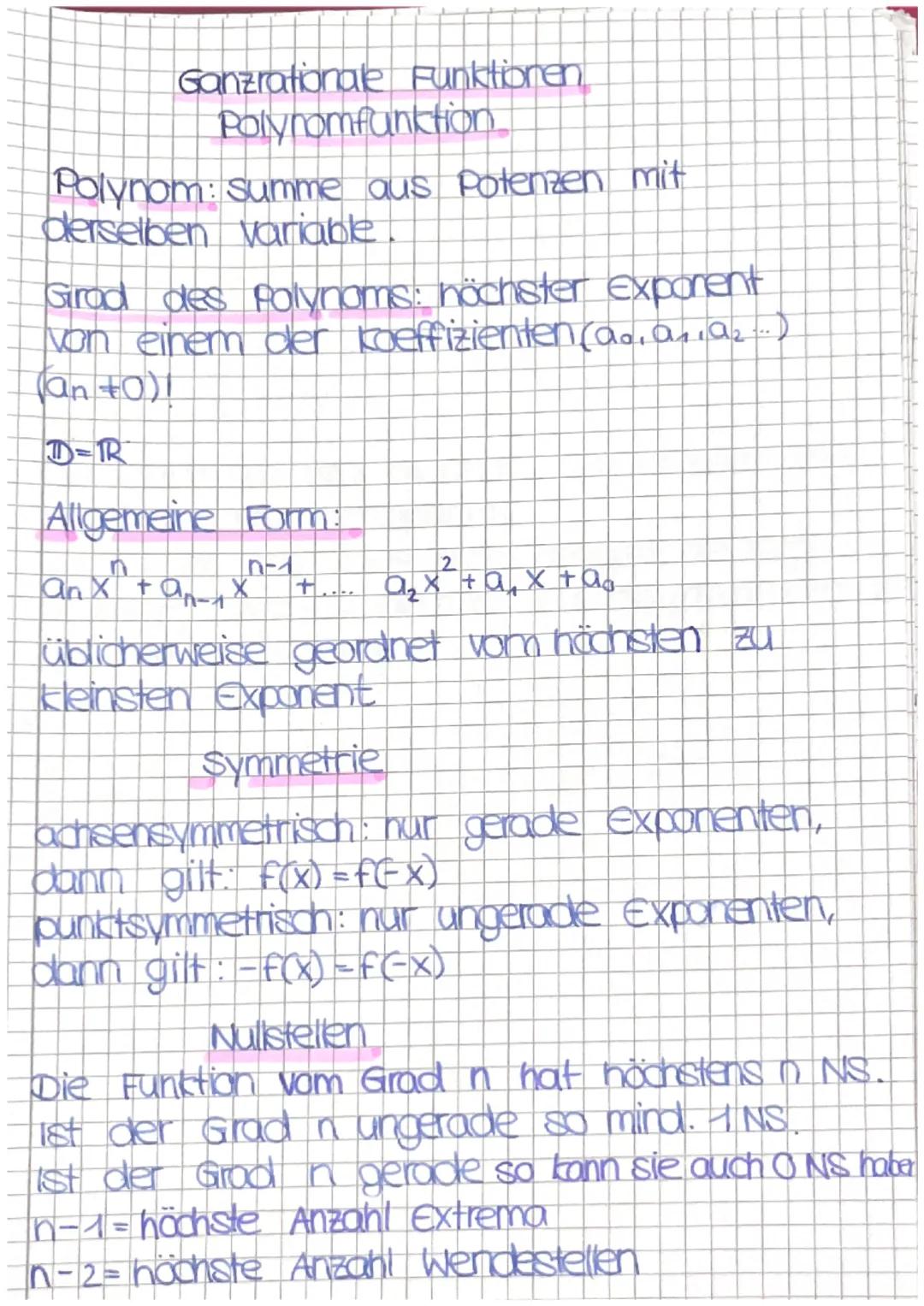 Ganzrationale Funktionen
Polyromfunktion

Polynom: summe aus Potenzen mit
derselben variable

Girad des Polynoms: höchster exponent
von eine