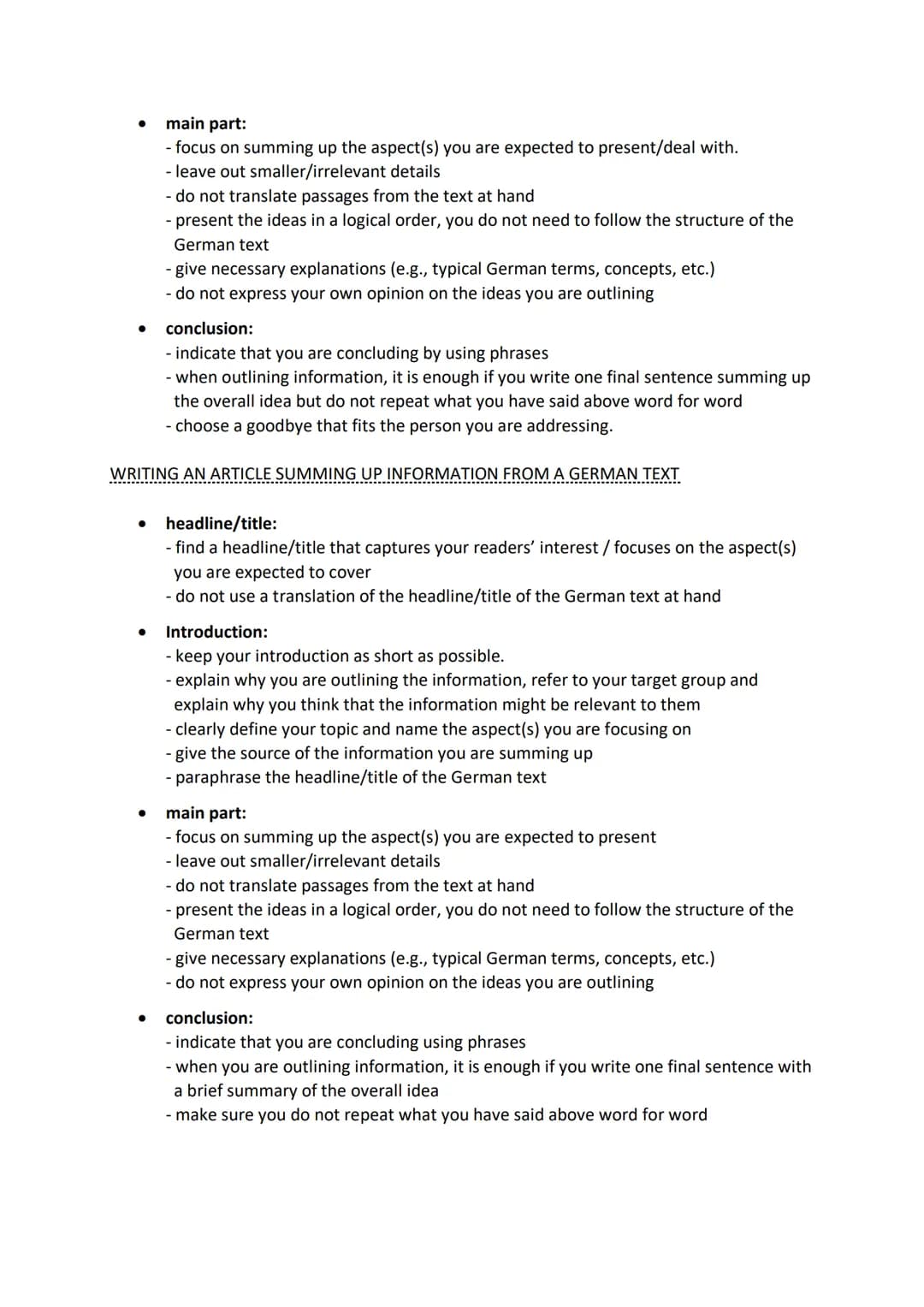 CRITERIA FOR DIFFERENT GENRES
WRITING A SUMMARY:
> If you have to sum up/summarize an article, a short story, a novel or an excerpt from any