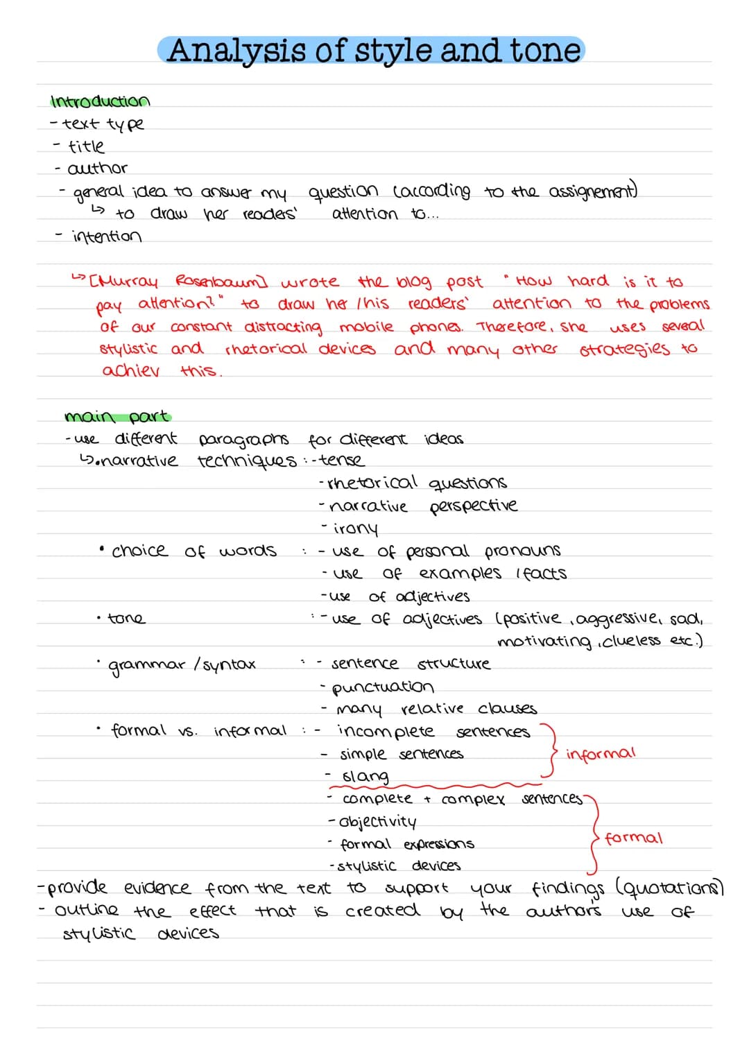 before writing:
- reread
find answers for w-questions
- make notes
writing
-who
-where
-when
-why
-what
and organize them.
introductury sent