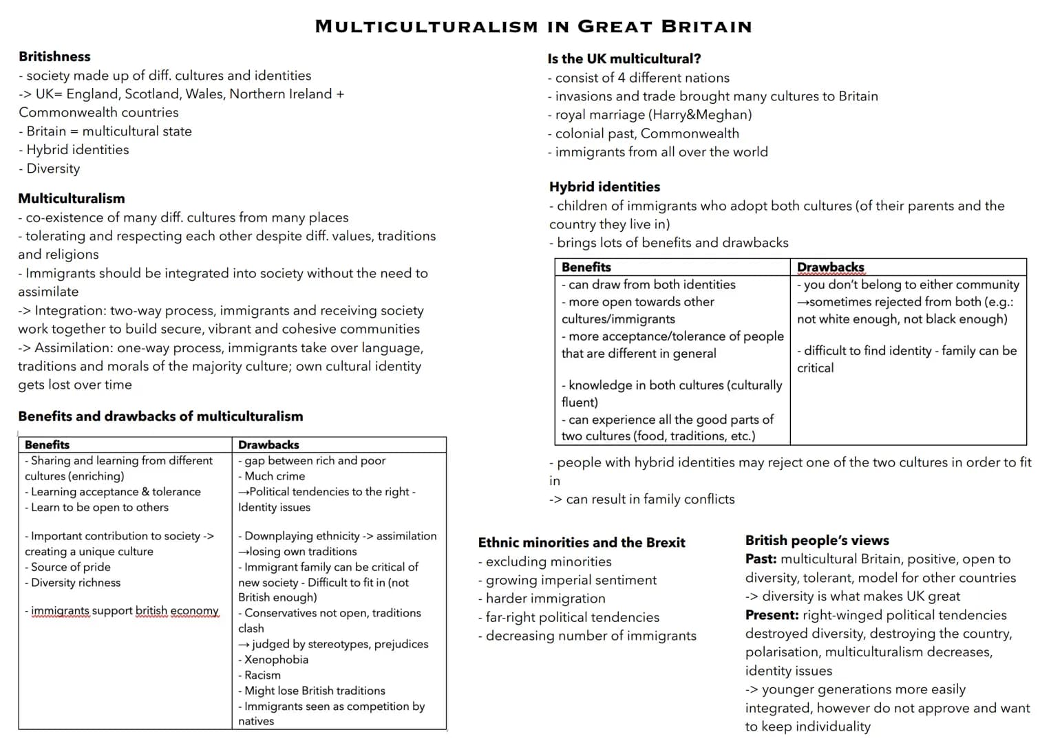 Britishness
- society made up of diff. cultures and identities
-> UK= England, Scotland, Wales, Northern Ireland +
Commonwealth countries
- 