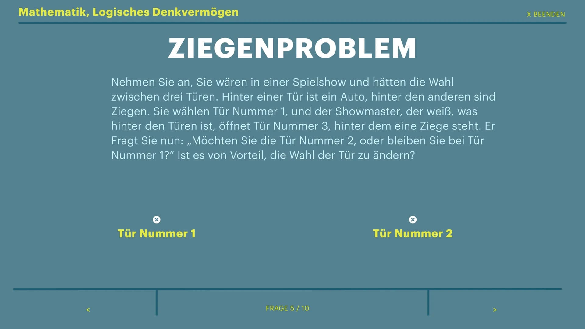 234
765
< ZURÜCK
10
234
765
10
8
765
von Sophie
234
FRAGE 0 / 10
10
8
765
EINSTELLUNGSTEST
234 Allgemeinwissen
Deutschland
Russland
China
In