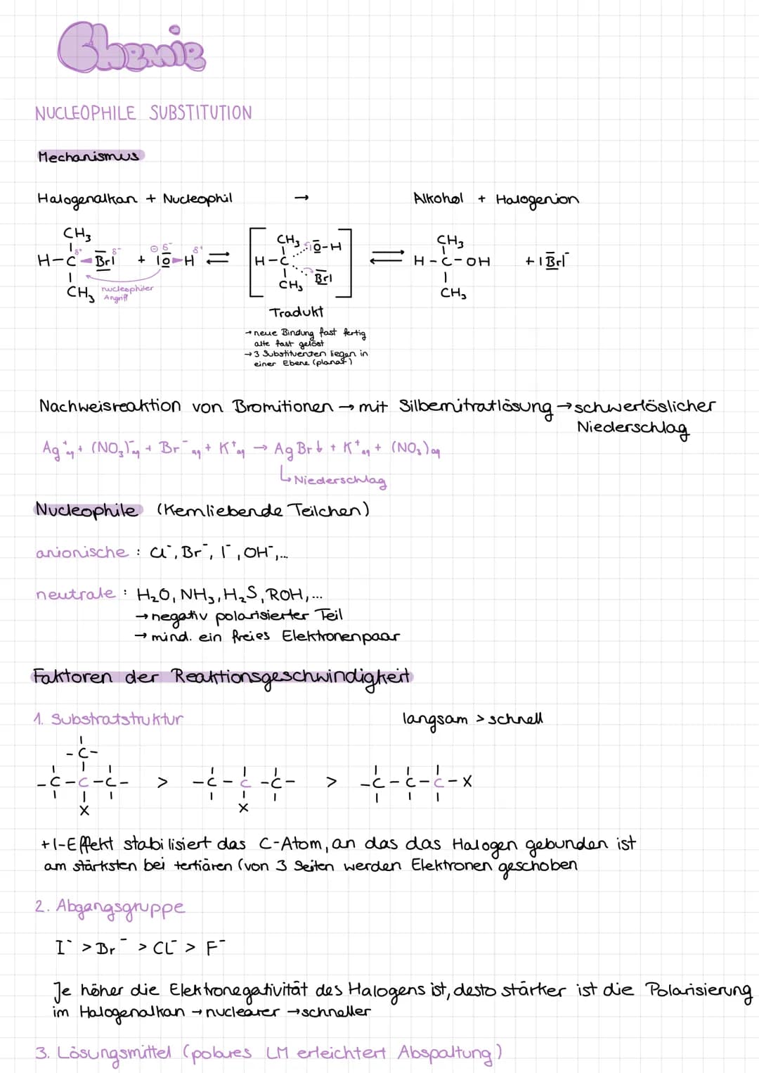 Chemie
NUCLEOPHILE SUBSTITUTION
Mechanismus
Halogenalkan + Nucleophil
CH3
H-C-Brl
I
CHз Angrifl
- ST
nucleophiler
06
+10 H
1. Substratstrukt