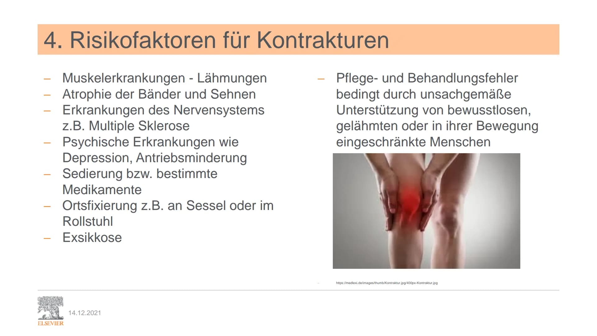 ELSEVIER
Kontrakturenprophylaxe
Unterrichtspräsentation zu:
Pflege Heute
7. Auflage
Kapitel 9.7 Kontrakturenprophylaxe
Erarbeitet von P. Jes