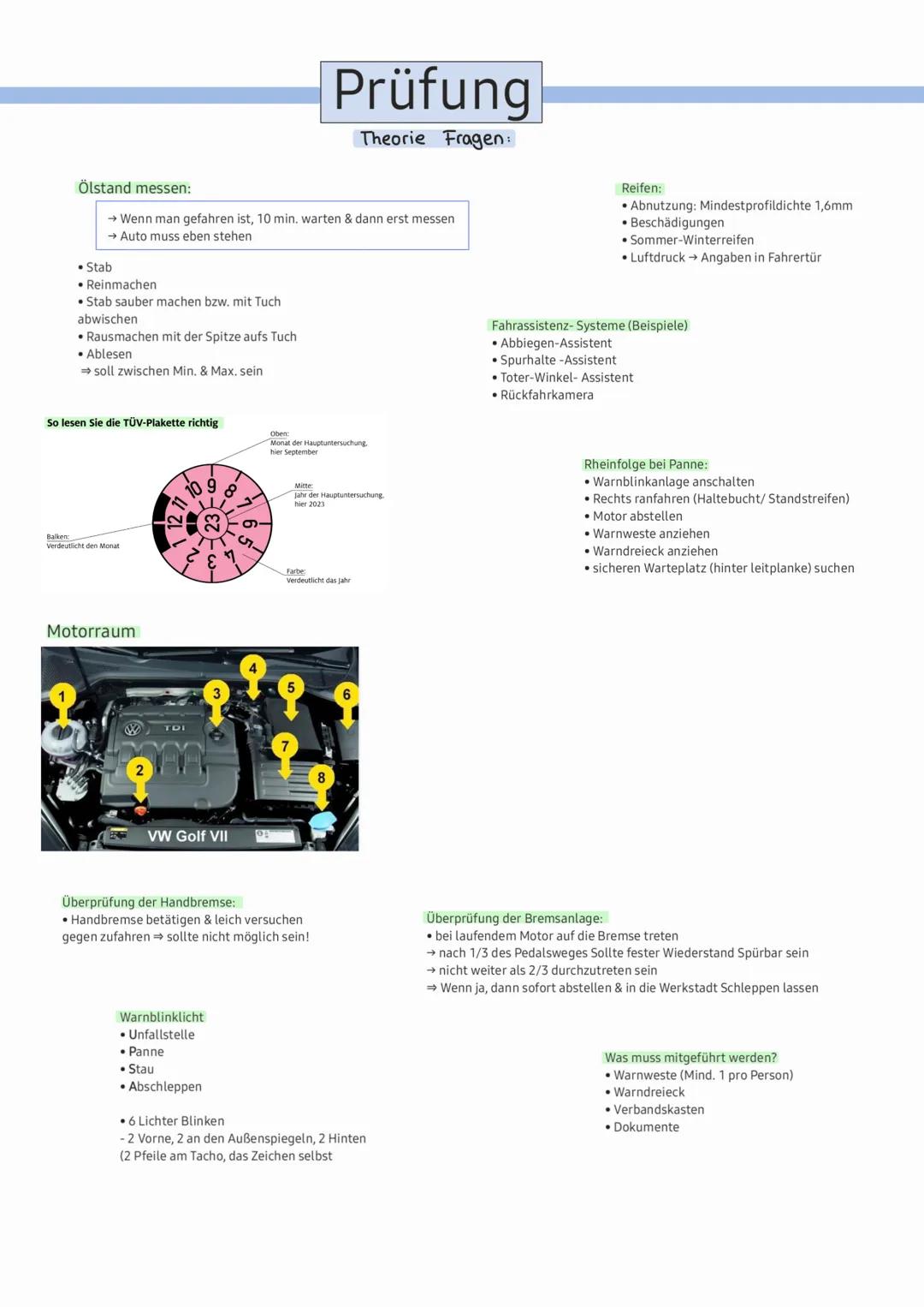 # Prüfung
Theorie Fragen:
Ölstand messen:
→ Wenn man gefahren ist, 10 min. warten & dann erst messen
→ Auto muss eben stehen
• Stab
•