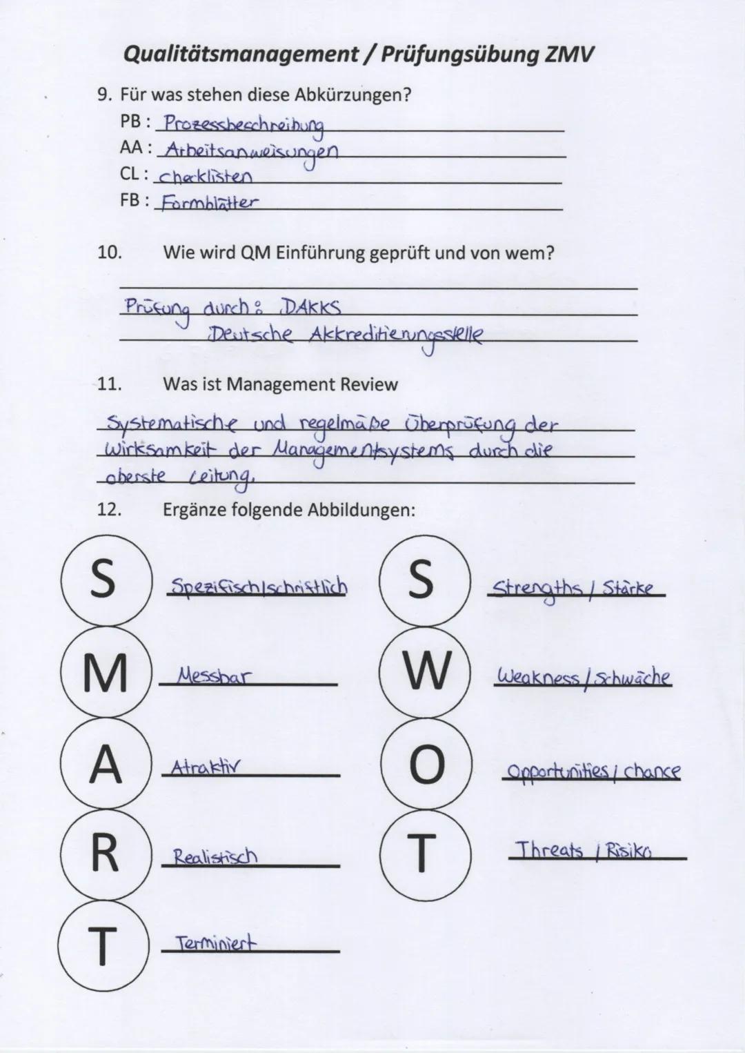 Qualitätsmanagement / Prüfungsübung ZMV
1. Erkläre den Begriff ,,Qualitätsmanagement:
Umfassender Ansatz zum Lenken und Leiten
von Abläufen,