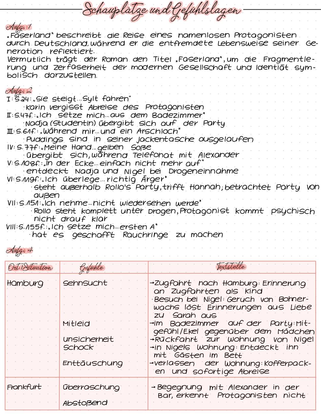 -Schauplätze und Gefühlslagen
Aufg. 1
Faserland" beschreibt die Reise eines namenlosen Protagonisten
durch Deutschland, während er die entfr