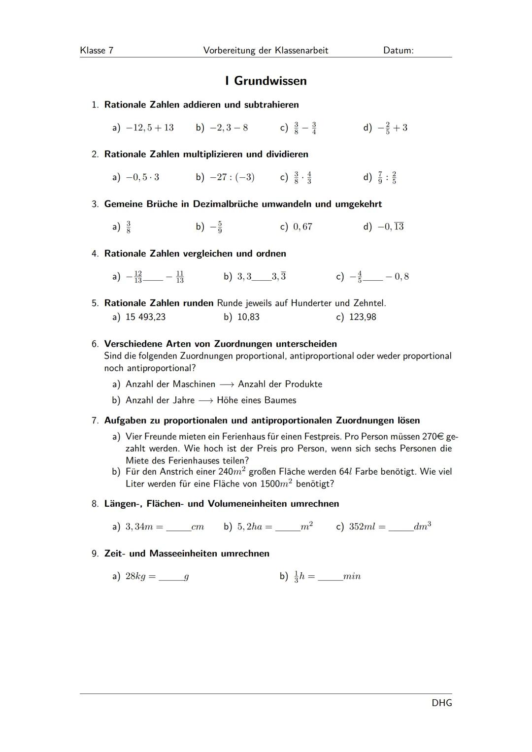 Klasse 7
a) -12,5+13
1. Rationale Zahlen addieren und subtrahieren
Vorbereitung der Klassenarbeit
I Grundwissen
b) -2,3-8
2. Rationale Zahle