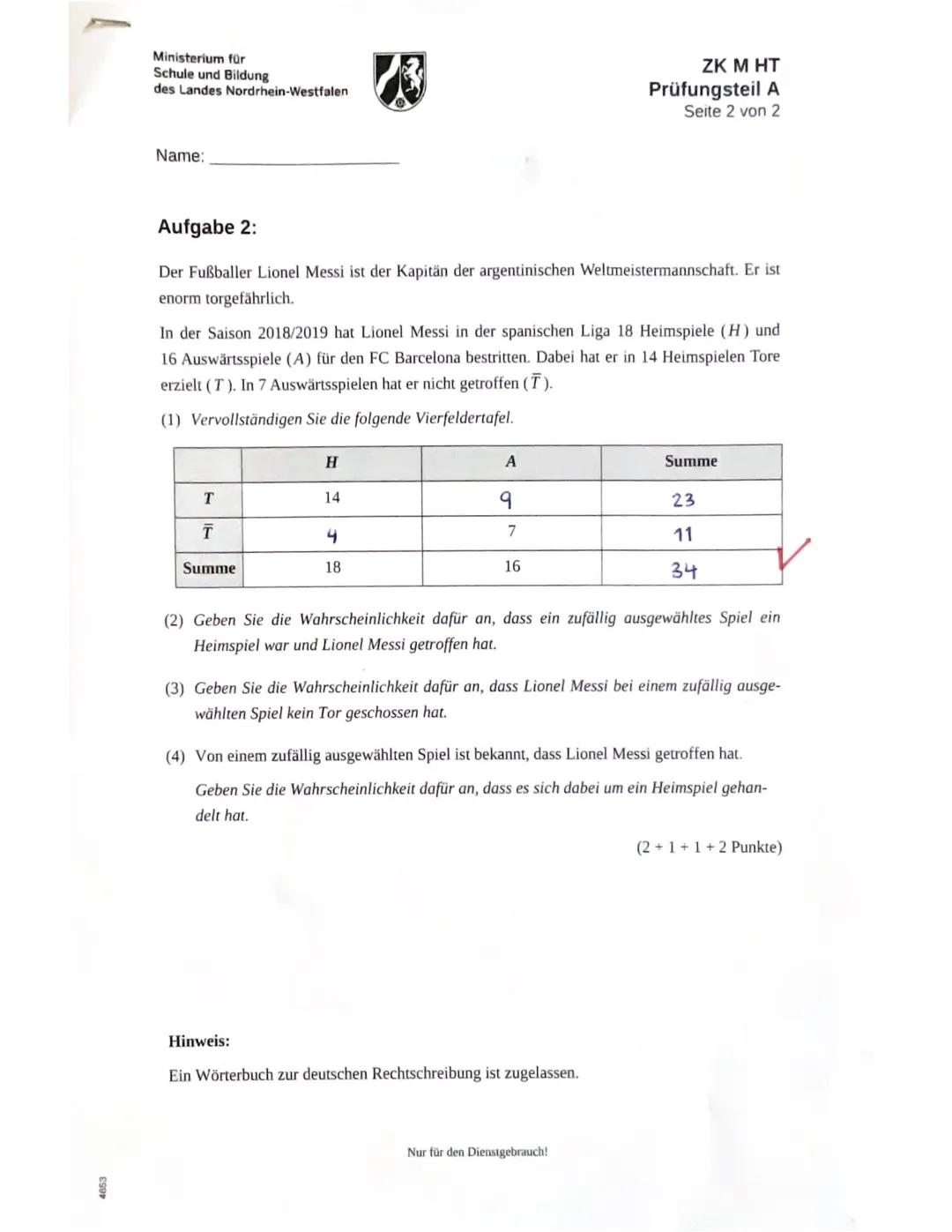 4653
Ministerium für
Schule und Bildung
des Landes Nordrhein-Westfalen
Name: MIQ
Zentrale Klausur am Ende der Einführungsphase
2023
Mathemat