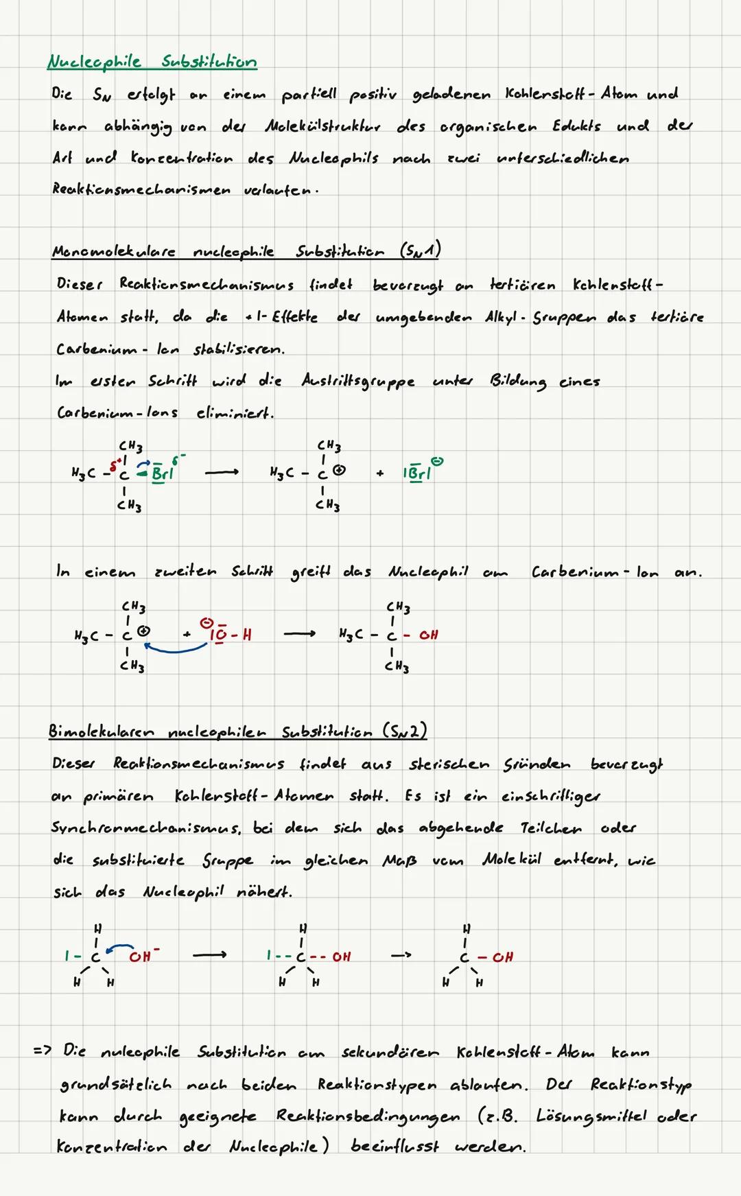 Nucleophile Substitution
Die SN ertelgt
ar
einem partiell positiv geladenen Kohlenstoff- Atom und
kann abhängig von der Molekülstruktur des