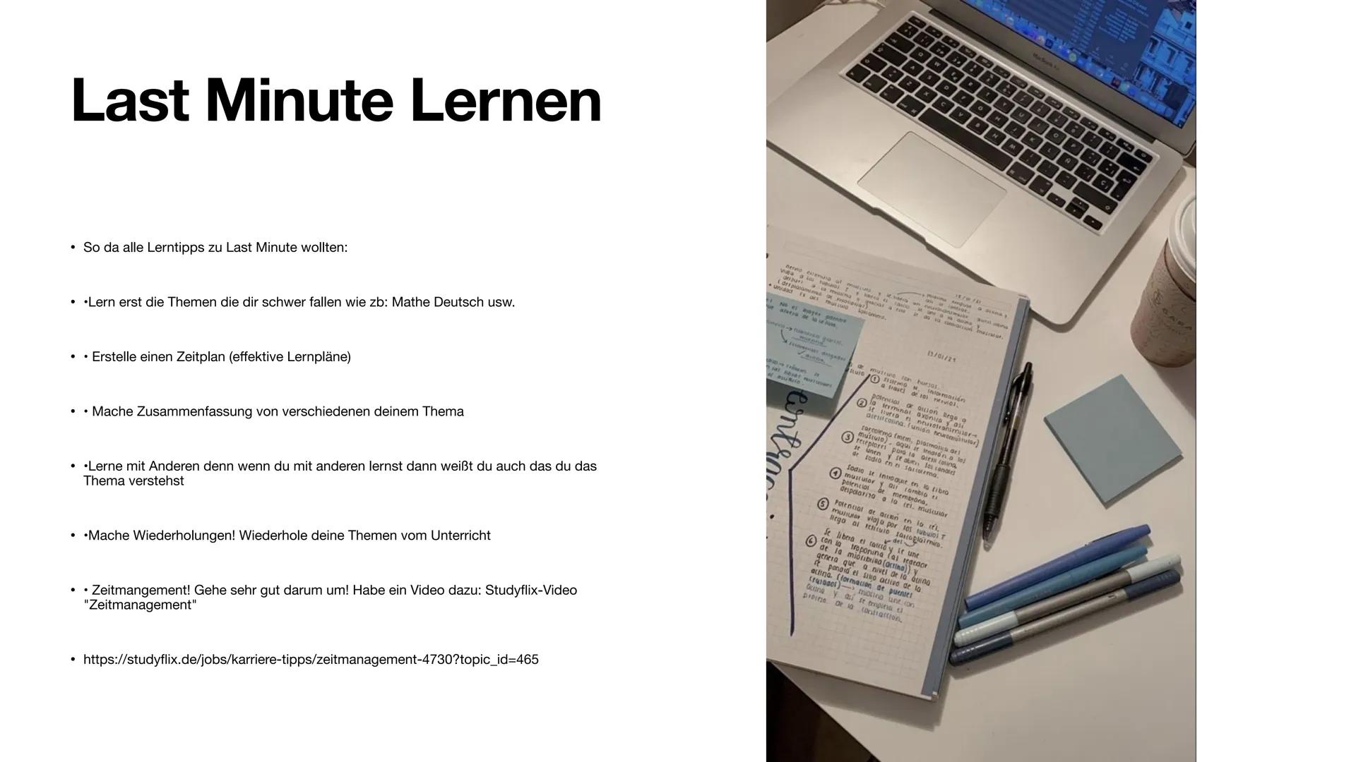 Lerntipps
Für die Schule Inhalt
•
Auswendig lernen
• Motivation
• Lernmethoden
• Konzentration
Lerntipps Hauptfächer
Last Minute Lernen
Too