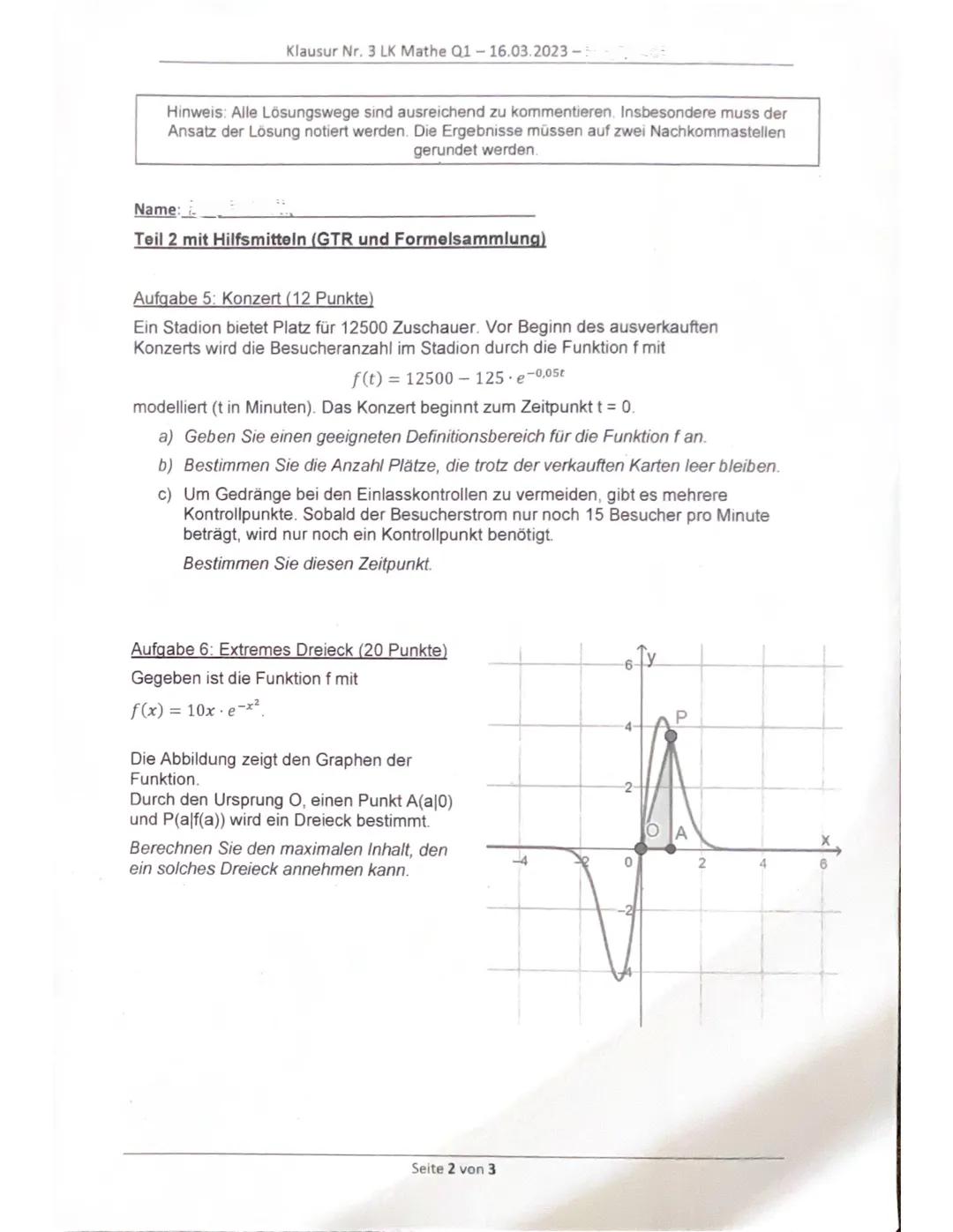 Klausur Nr. 3 LK Mathe Q1-16.03.2023-
Hinweis: Alle Lösungswege sind ausreichend zu kommentieren. Insbesondere muss der
Ansatz der Lösung n