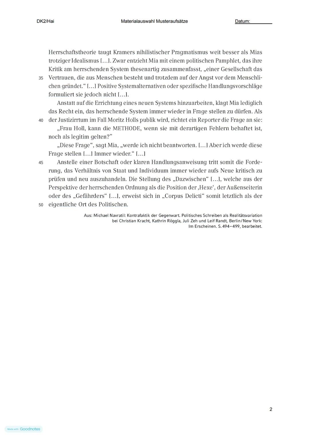 DK2/Hai
Materialauswahl Musteraufsätze
Datum:
Aufgabe I A: ERÖRTERUNG EINES LITERARISCHEN TEXTES
Thema: Juli Zeh (*1974): Corpus Delicti (20