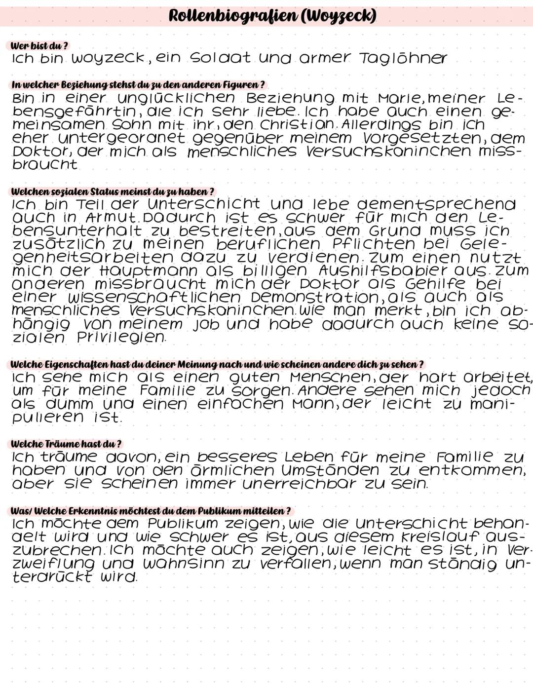 woyzeck # Rollenbiografien (Woyzeck)
Wer bist du?
Ich bin woyzeck, ein Solaat und armer Taglõhner
In welcher Beziehung stehst du zu den an