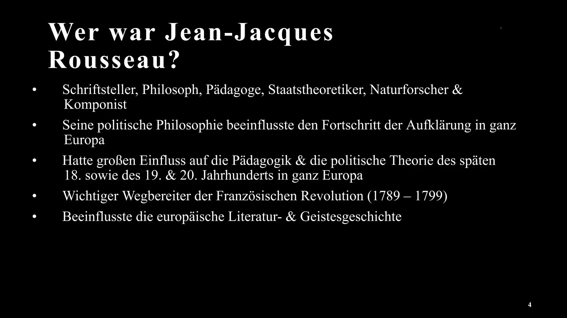 Jean-
Jacques
Rousseau
Eine Präsentation von
Angelina Inhaltsverzeichnis
Steckbrief
Wer war Jean-Jacques Rousseau?
Leben
Werke
Ansichten & T