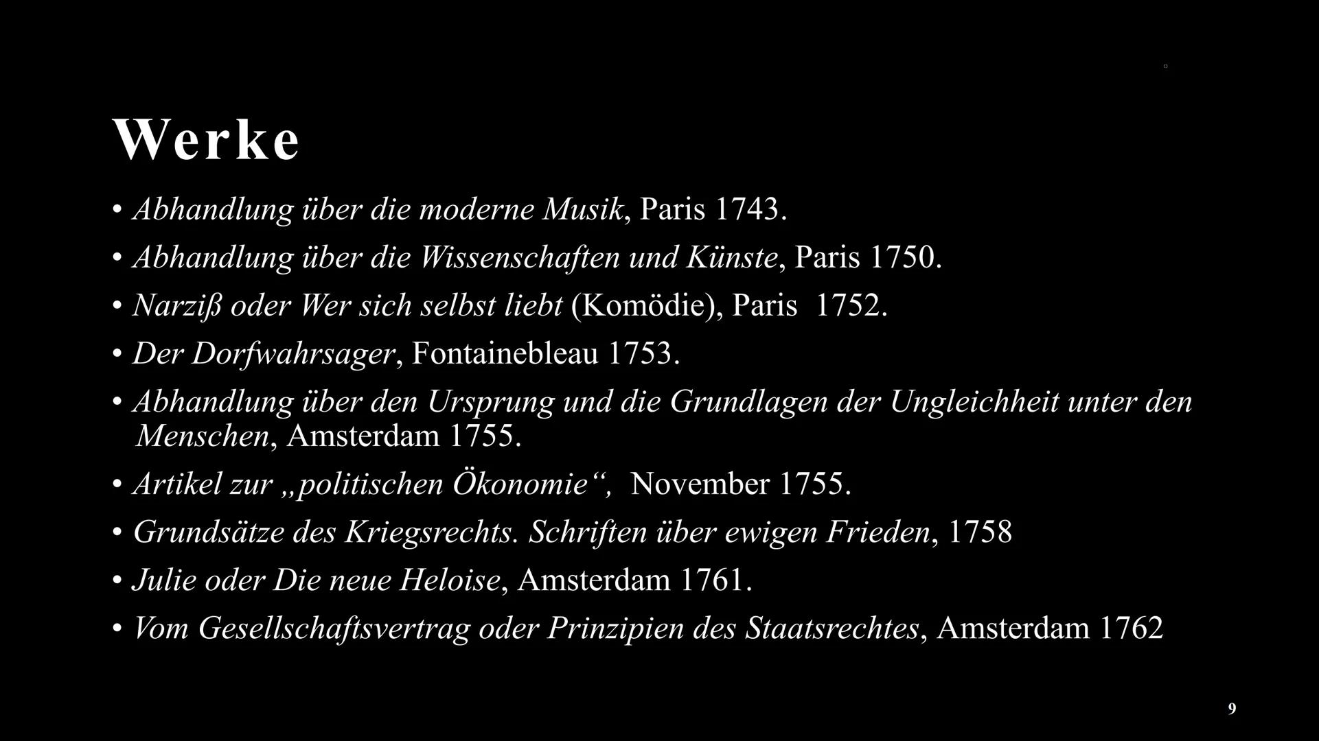 Jean-
Jacques
Rousseau
Eine Präsentation von
Angelina Inhaltsverzeichnis
Steckbrief
Wer war Jean-Jacques Rousseau?
Leben
Werke
Ansichten & T